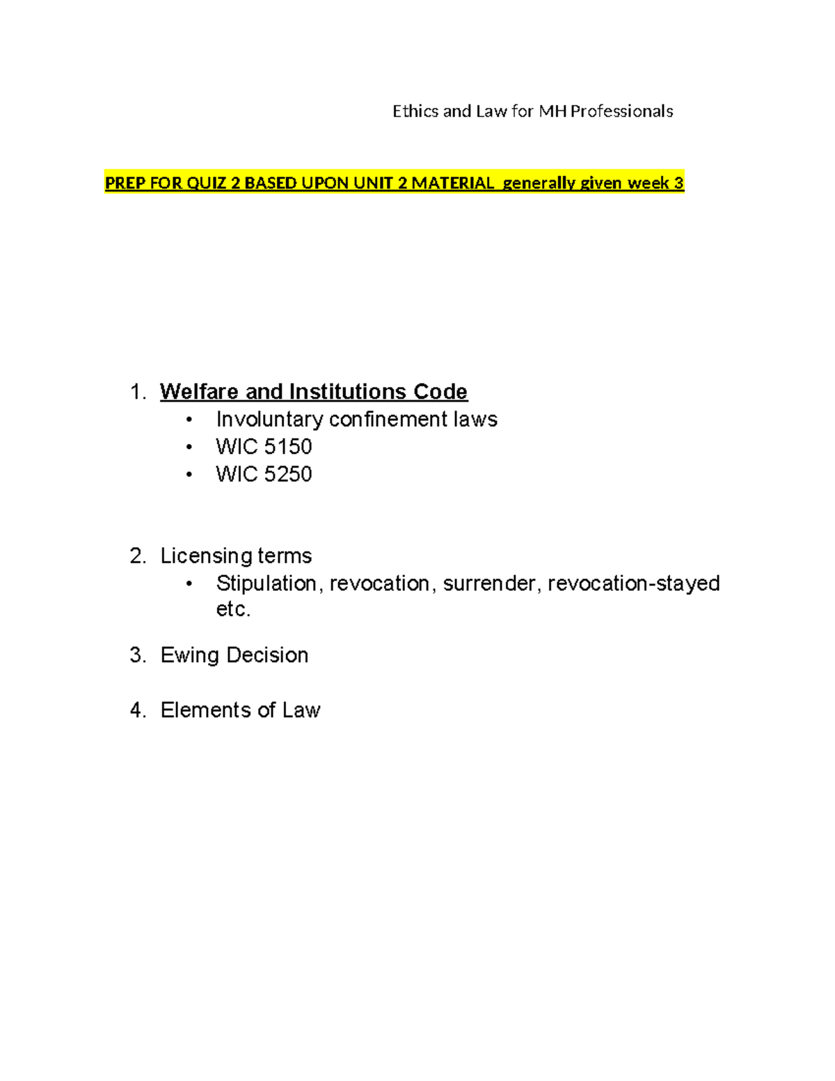 Quiz 2 Study Guide Law and Ethics - PSY 623 - Ethics and Law for MH ...