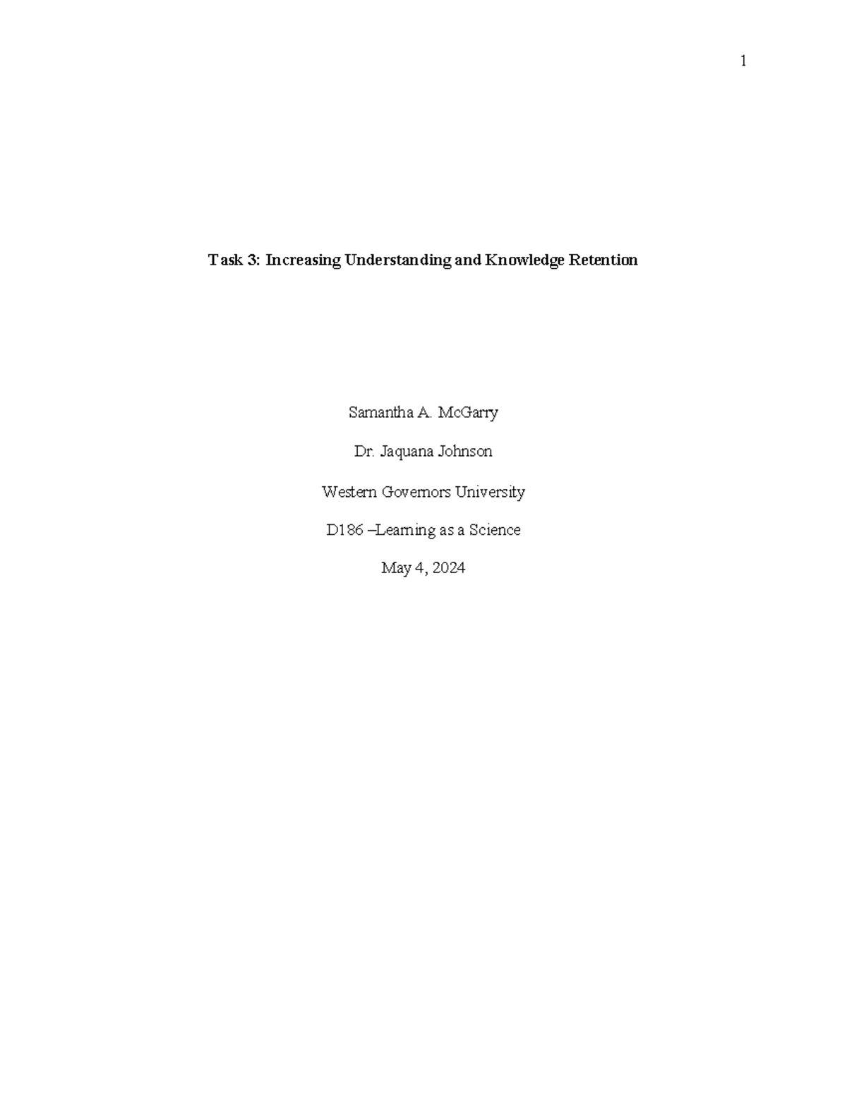D186 Task 3 - 1 Task 3: Increasing Understanding and Knowledge ...