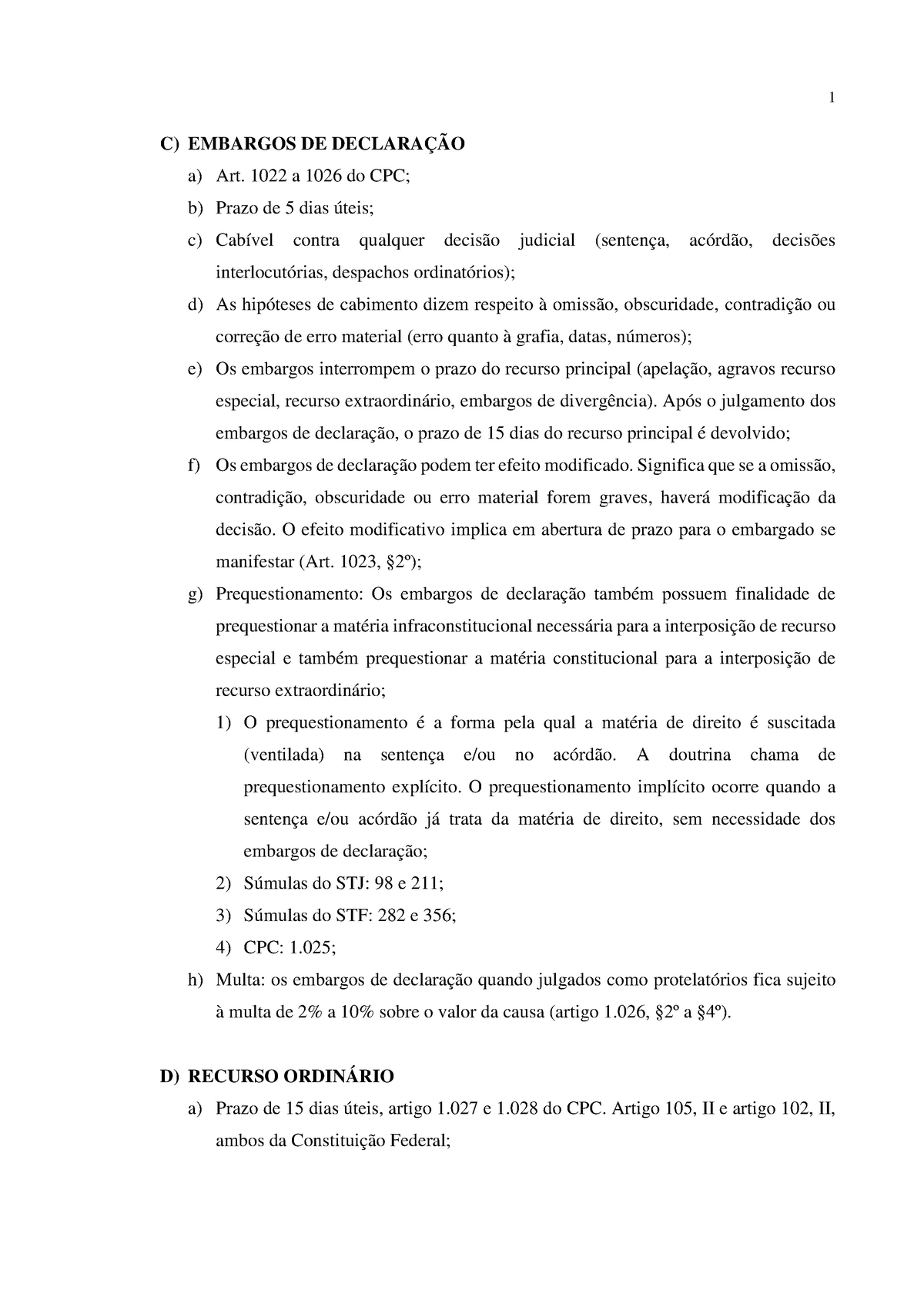 AULA 4 22AGO19 - 1 C) EMBARGOS DE DECLARAÇÃO A) Art. 1022 A 1026 Do CPC ...