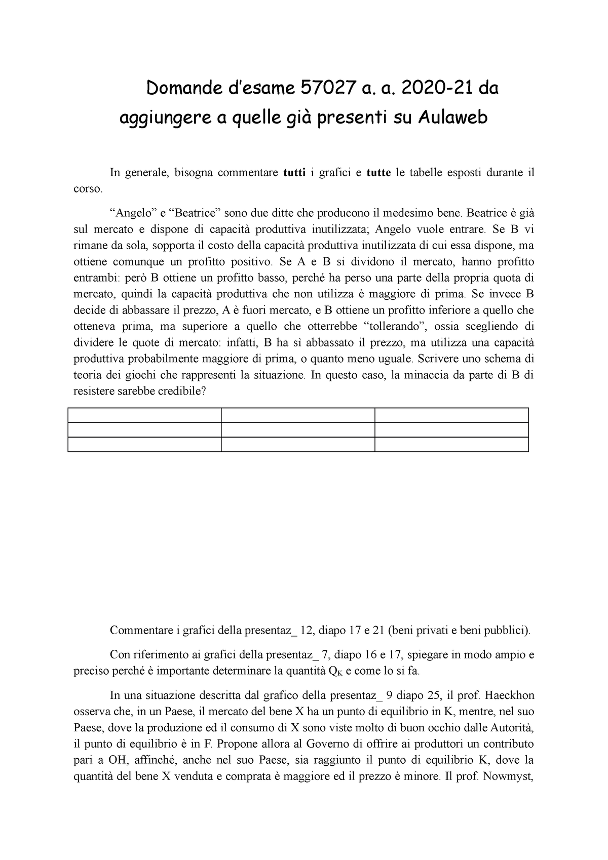 Documento Appunti Presi In Classe Domande Desame 57027 A A 2020 21 Da Aggiungere A Quelle 4637