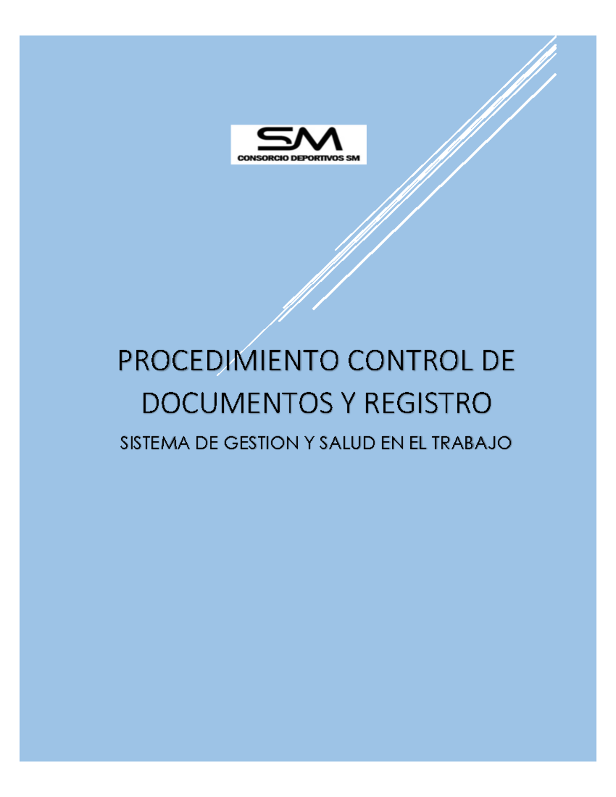 Procedimiento Contro y Elaboracion de Documento - PROCEDIMIENTO CONTROL ...