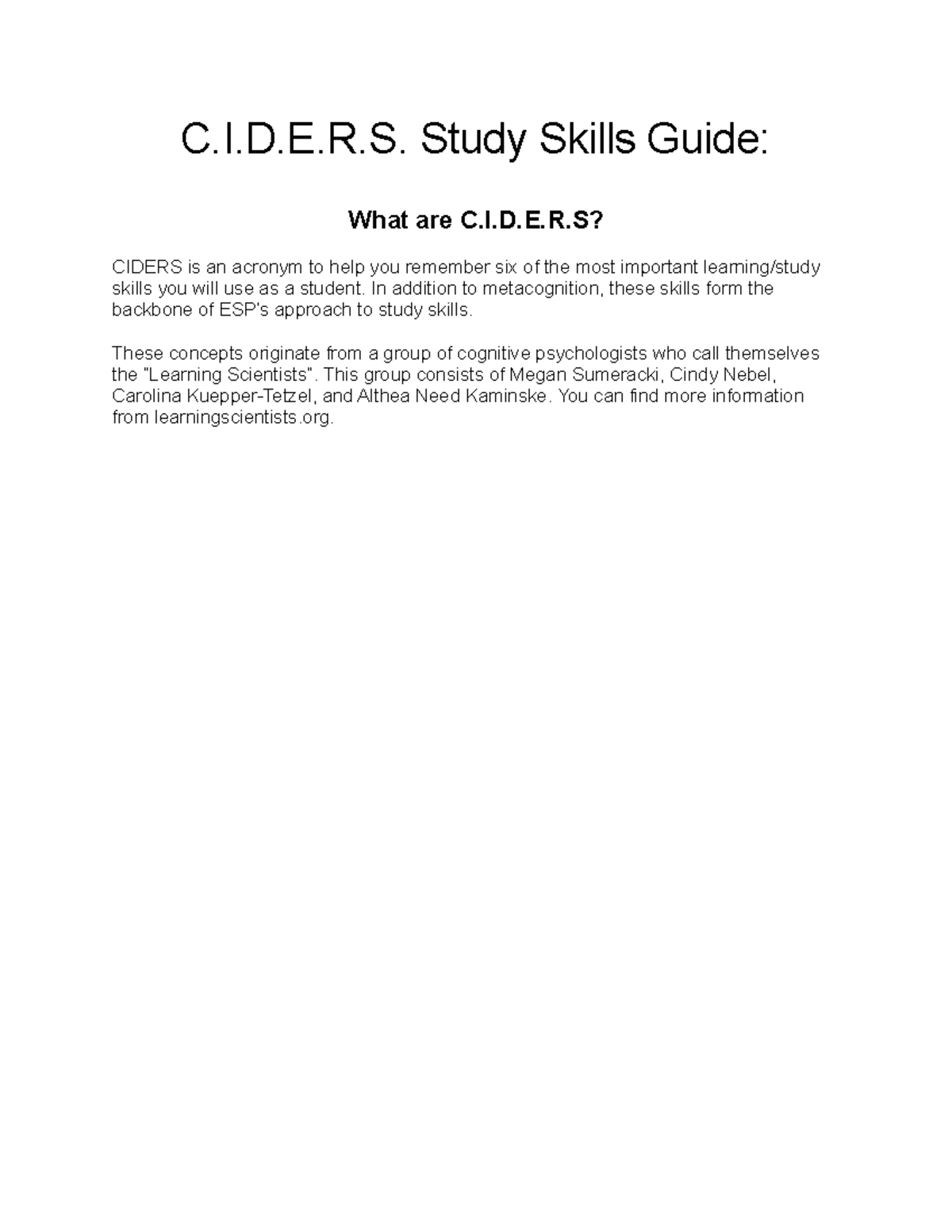 Study Skills Activity ( Ciders) C.I.D.E.R. Study Skills Guide What