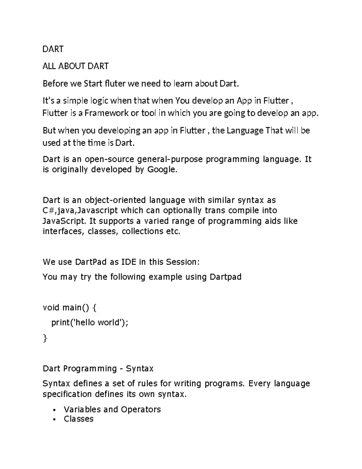 DART - dsf - DART ALL ABOUT DART Before we Start fluter we need to ...