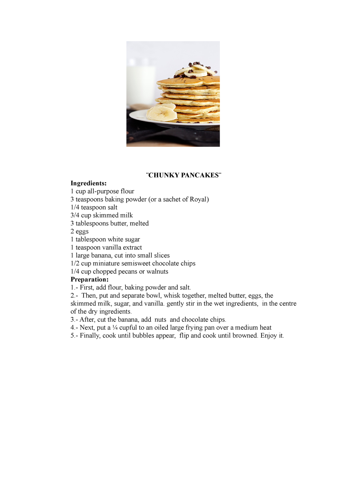 Chunky Pancakes - Uso de Cut y put en receta - ̈CHUNKY PANCAKES ̈  Ingredients: 1 cup all-purpose - Studocu