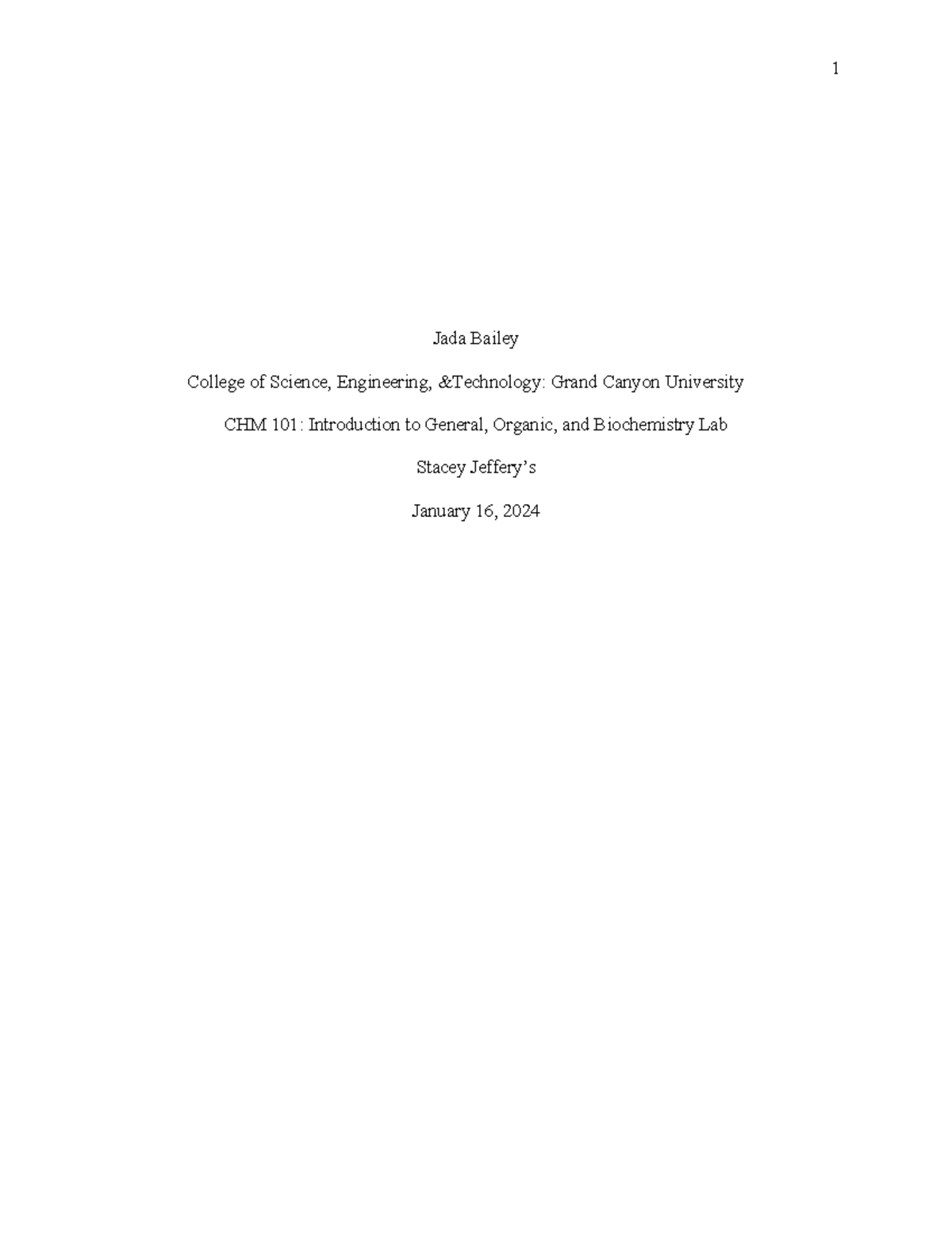Laboratory Essay Jada Bailey College of Science, Engineering
