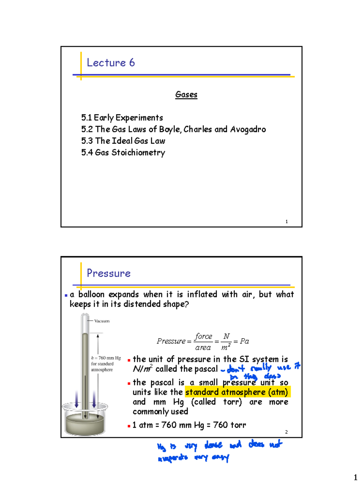 Lecture 6 Intro to Gas Laws 1 Gases 5 Early Experiments 5 The Gas