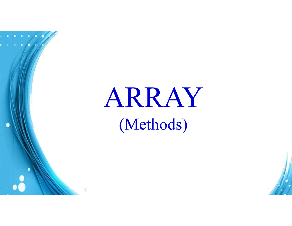 week-14-array-method-array-methods-array-as-formal-parameter-of