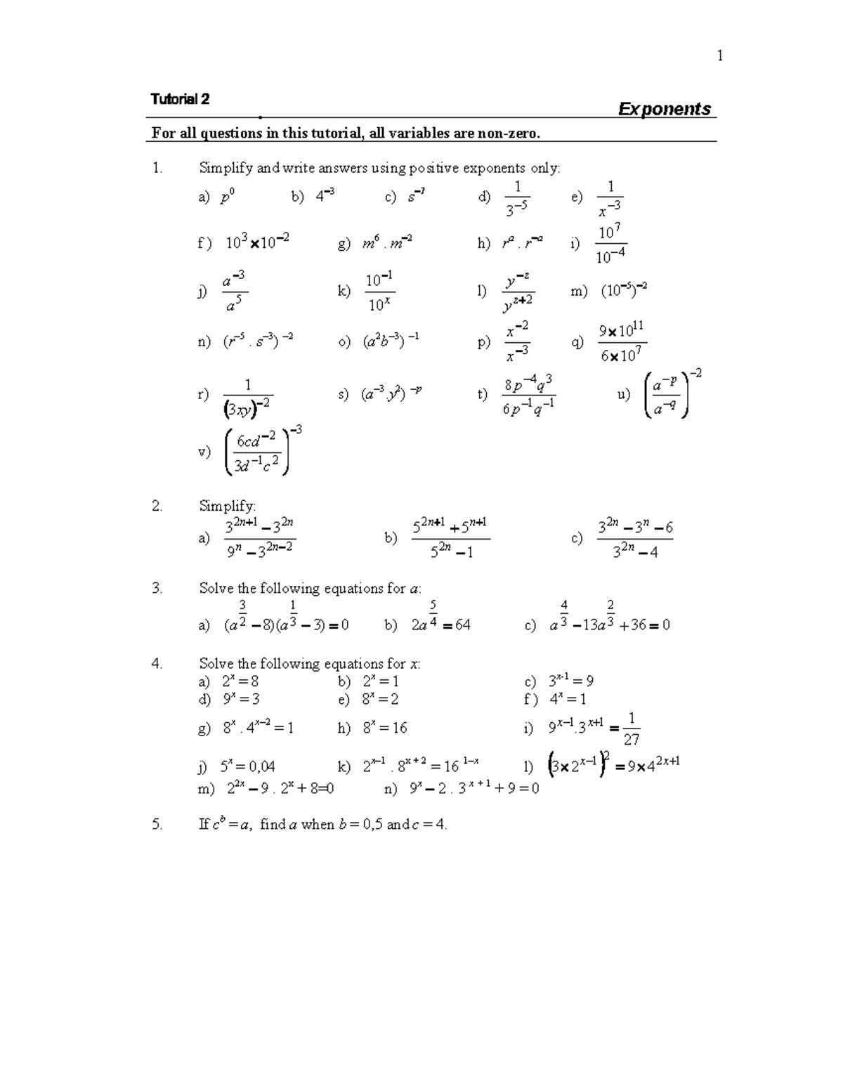 Tutorial 2 - 1 Tutorial Chapter 2 Part 1 Exponents For all questions in ...