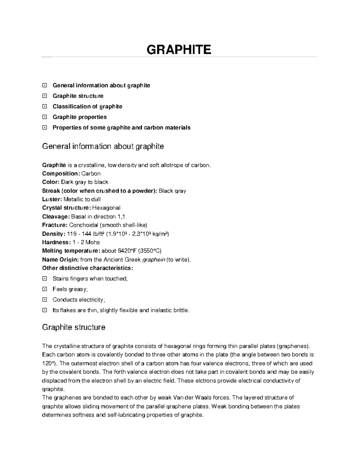Graphite An overview about Grahite GRAPHITE General information