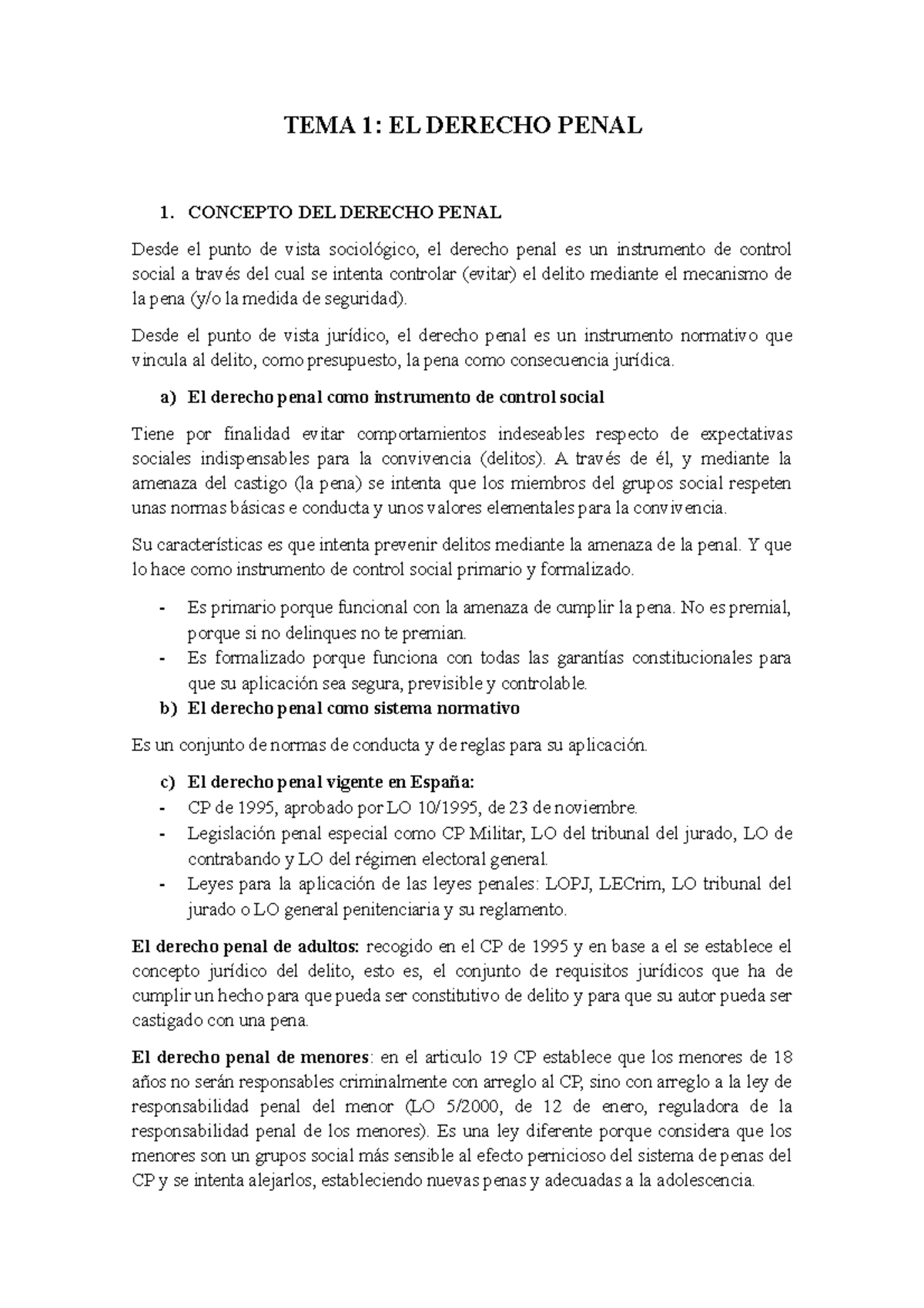 Temas 1 a 3 derecho penal - TEMA 1: EL DERECHO PENAL 1. CONCEPTO DEL ...