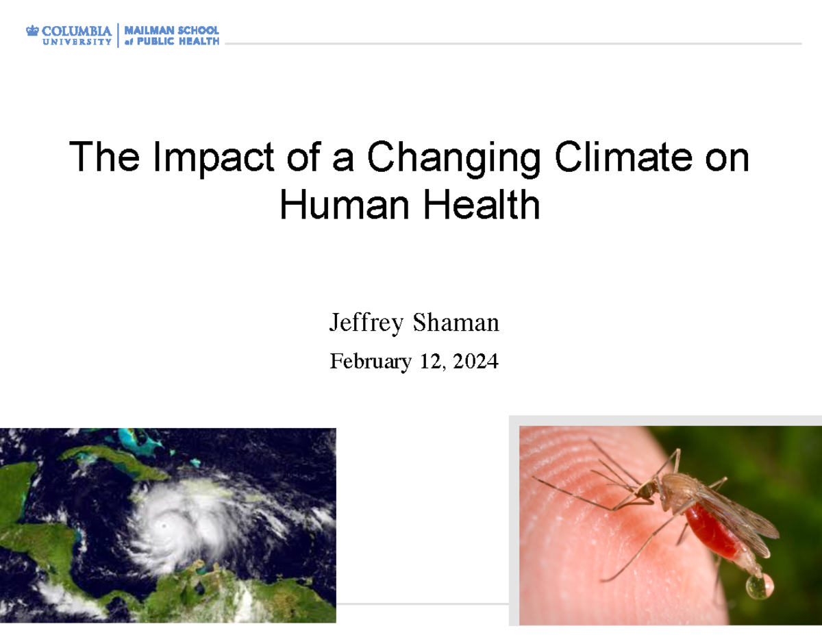 Climate change global health 2024 - ####### P Jeffrey Shaman February ...