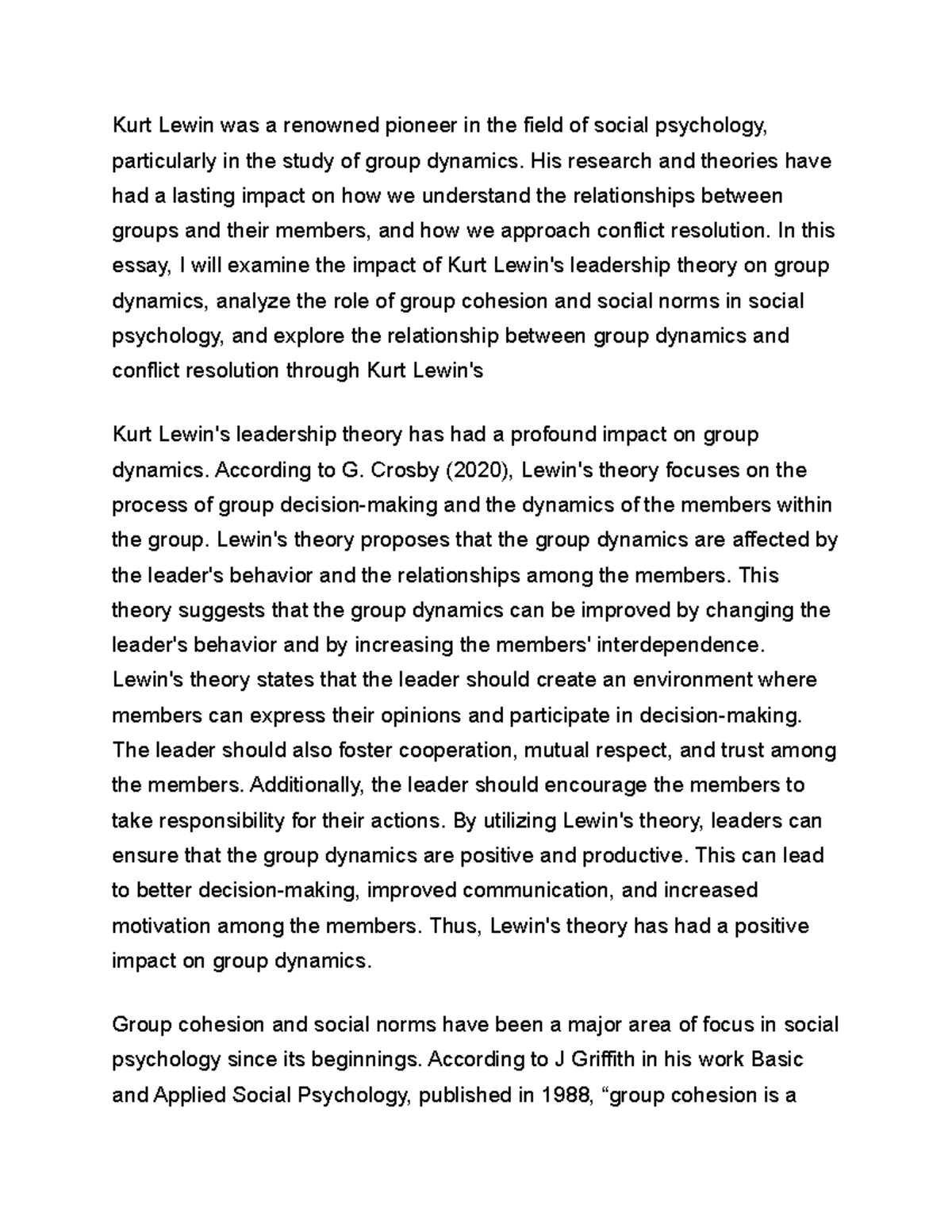 Social psychology and group dynamics Kurt Lewin - Kurt Lewin was a ...