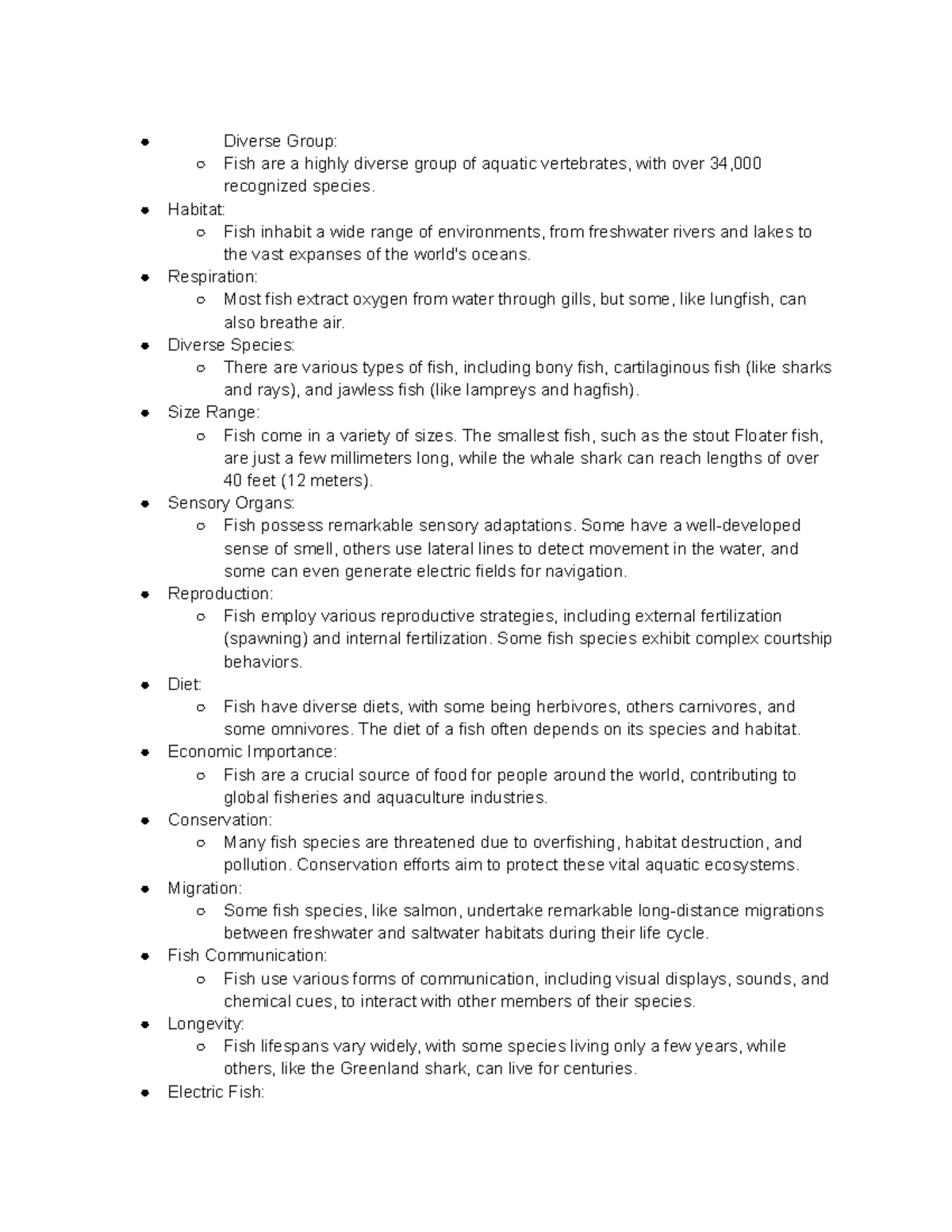 Facts about fish Diverse Group Fish are a highly diverse group of