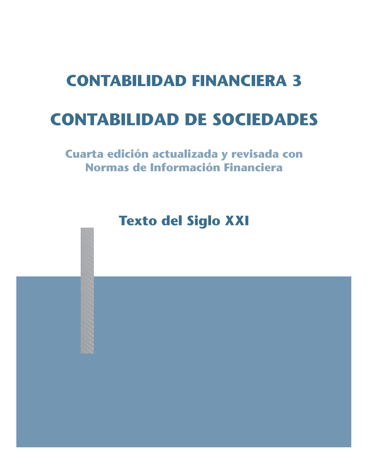 Contabilidad DE Sociedades Cuarta Edicio - CONTABILIDAD FINANCIERA 3 ...