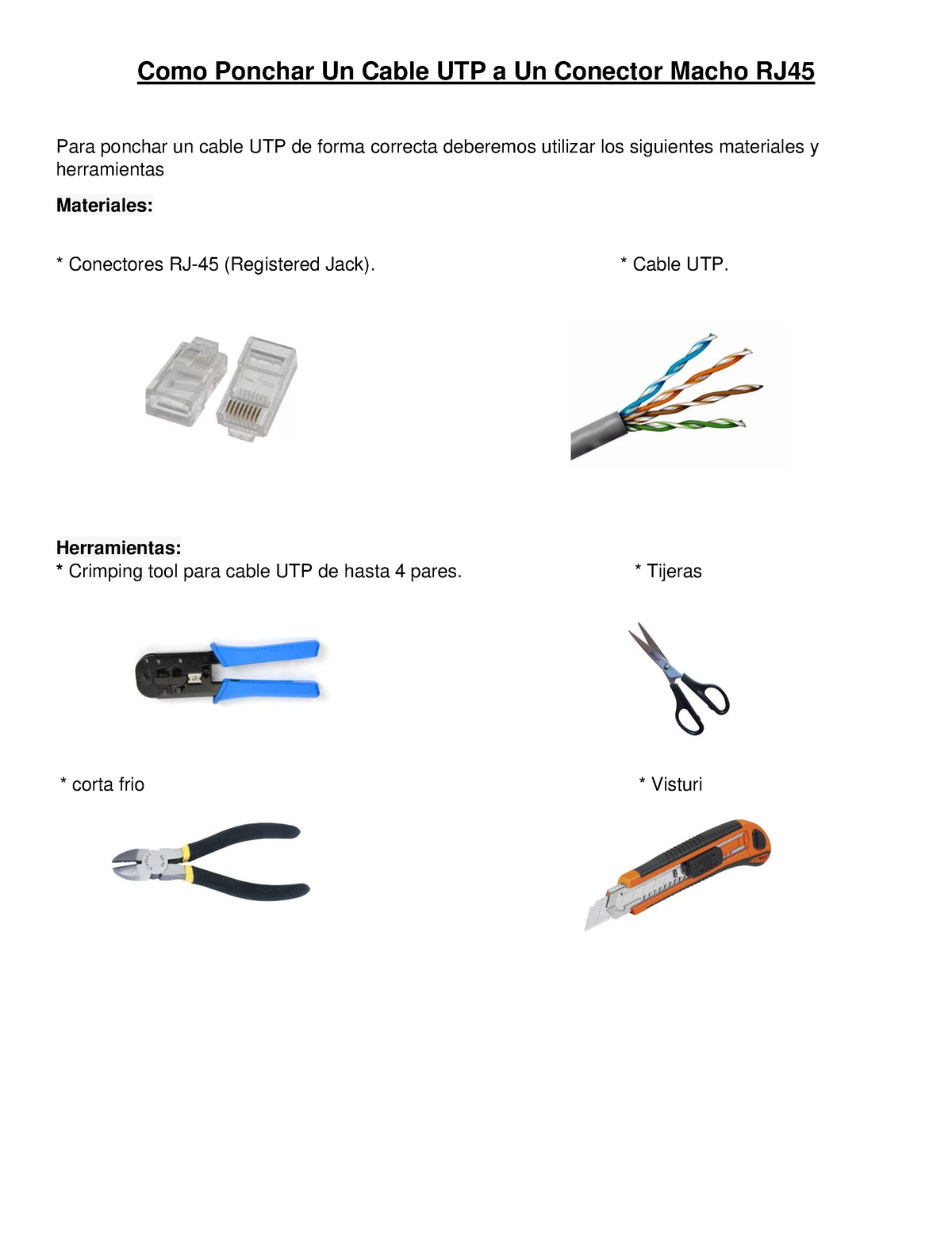 Como Ponchar Un Cable UTP A Un Conector Macho RJ45 Cable UTP Herramientas Crimping Tool