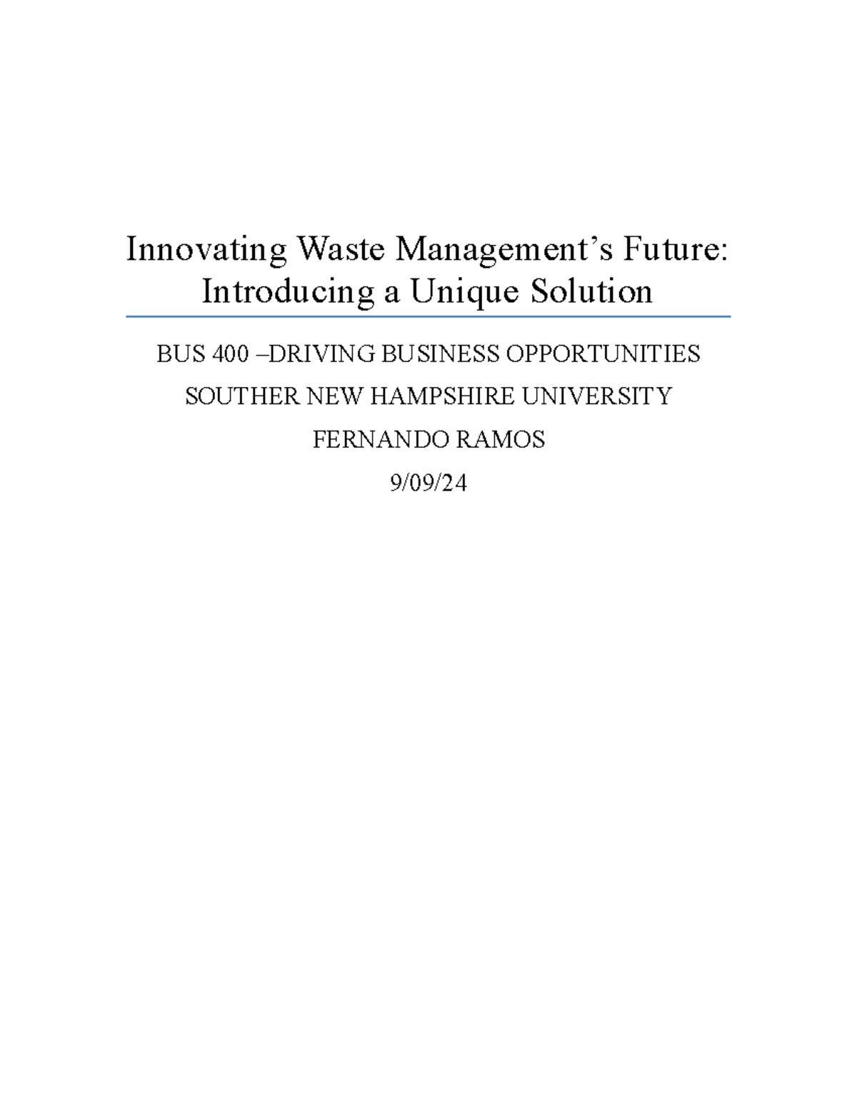 BUS 400- WEEK 1- Waste Management Innovation Blog Post - Innovating ...