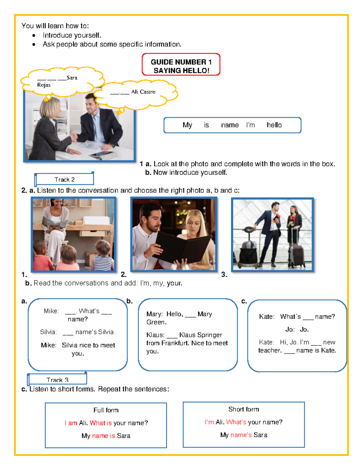 Guide 1 Saying Hello - You will learn how to: - Introduce yourself ...