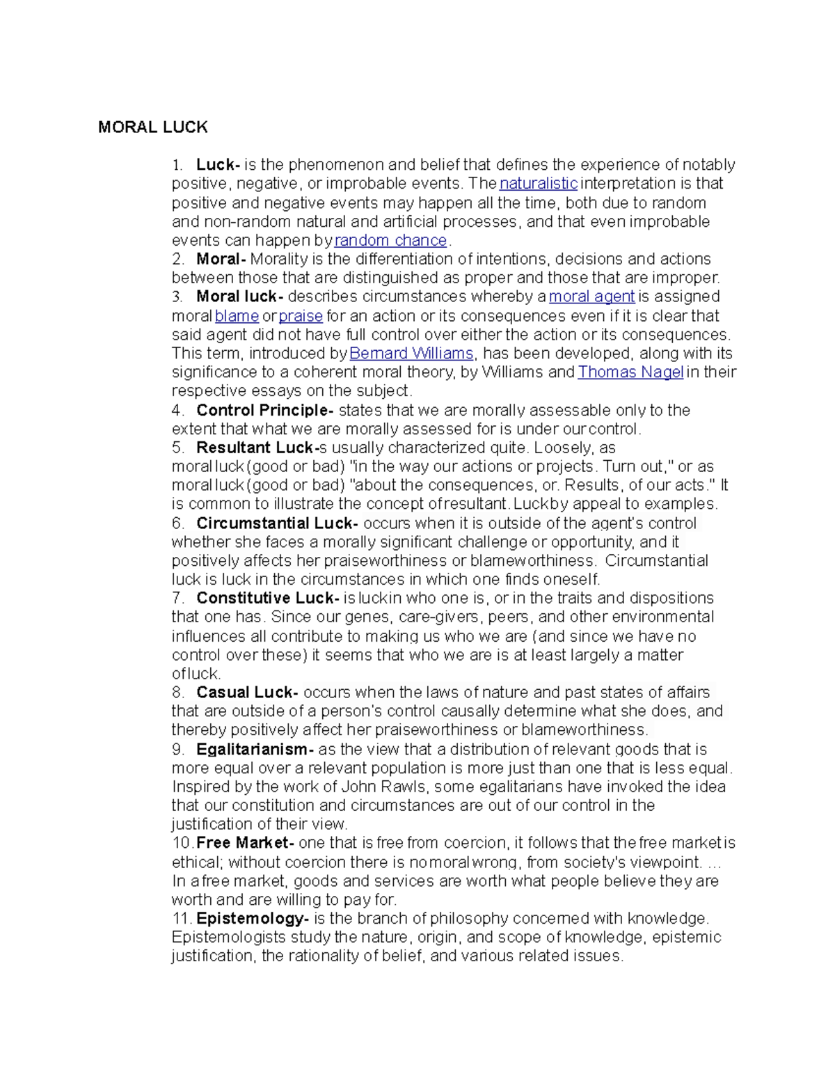 Moral LUCK MORAL LUCK Luck is the phenomenon and belief that defines