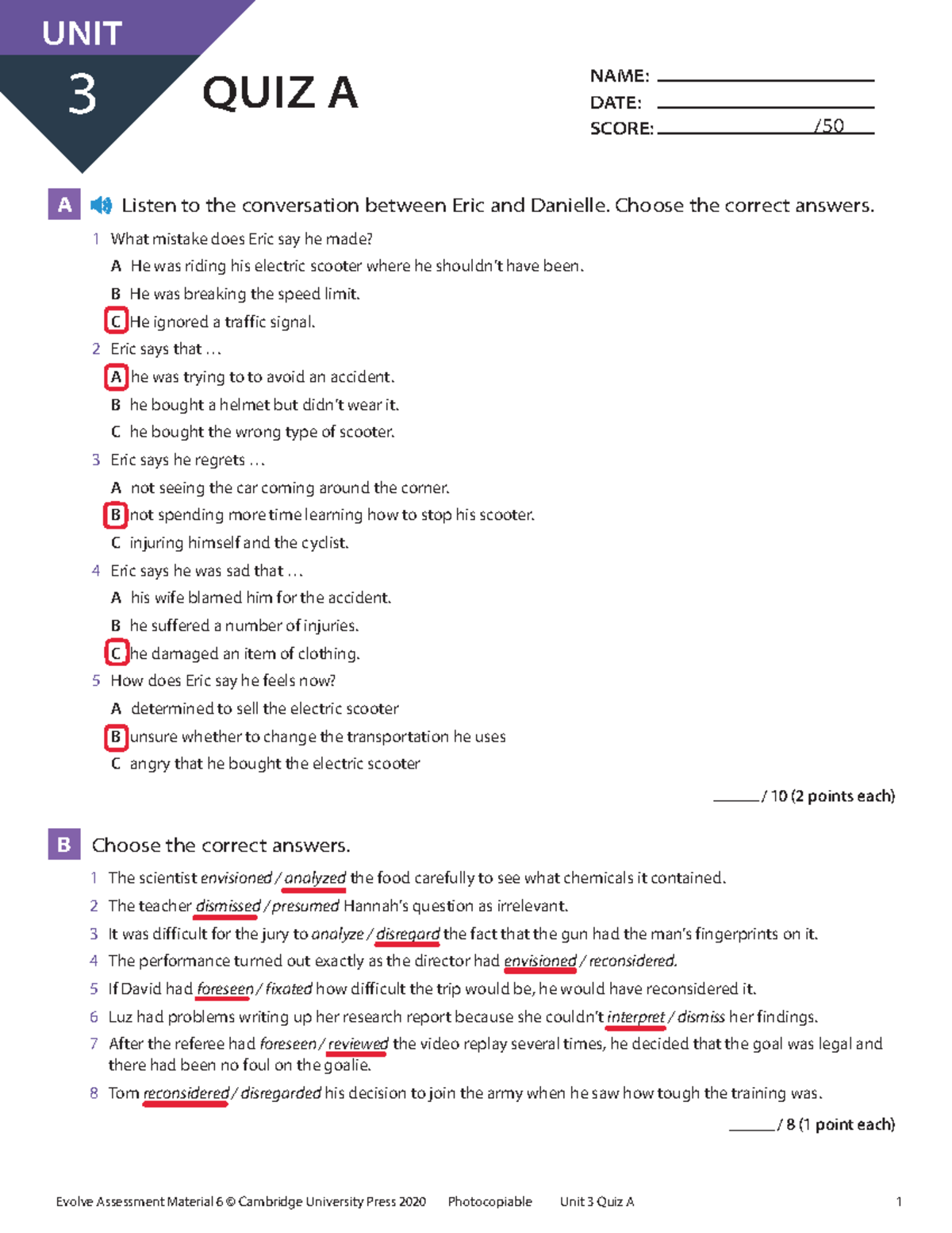 Unit 3 Quiz A - Evolve Test - Evolve Assessment Material 6 © Cambridge ...