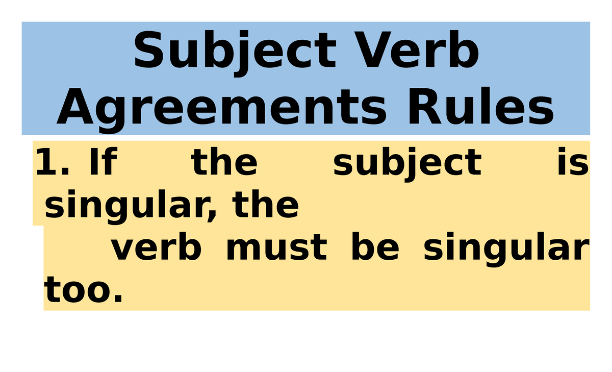 SUBJECT-VERB AGREEMENT (12 RULES) - Subject Verb Agreements Rules If ...