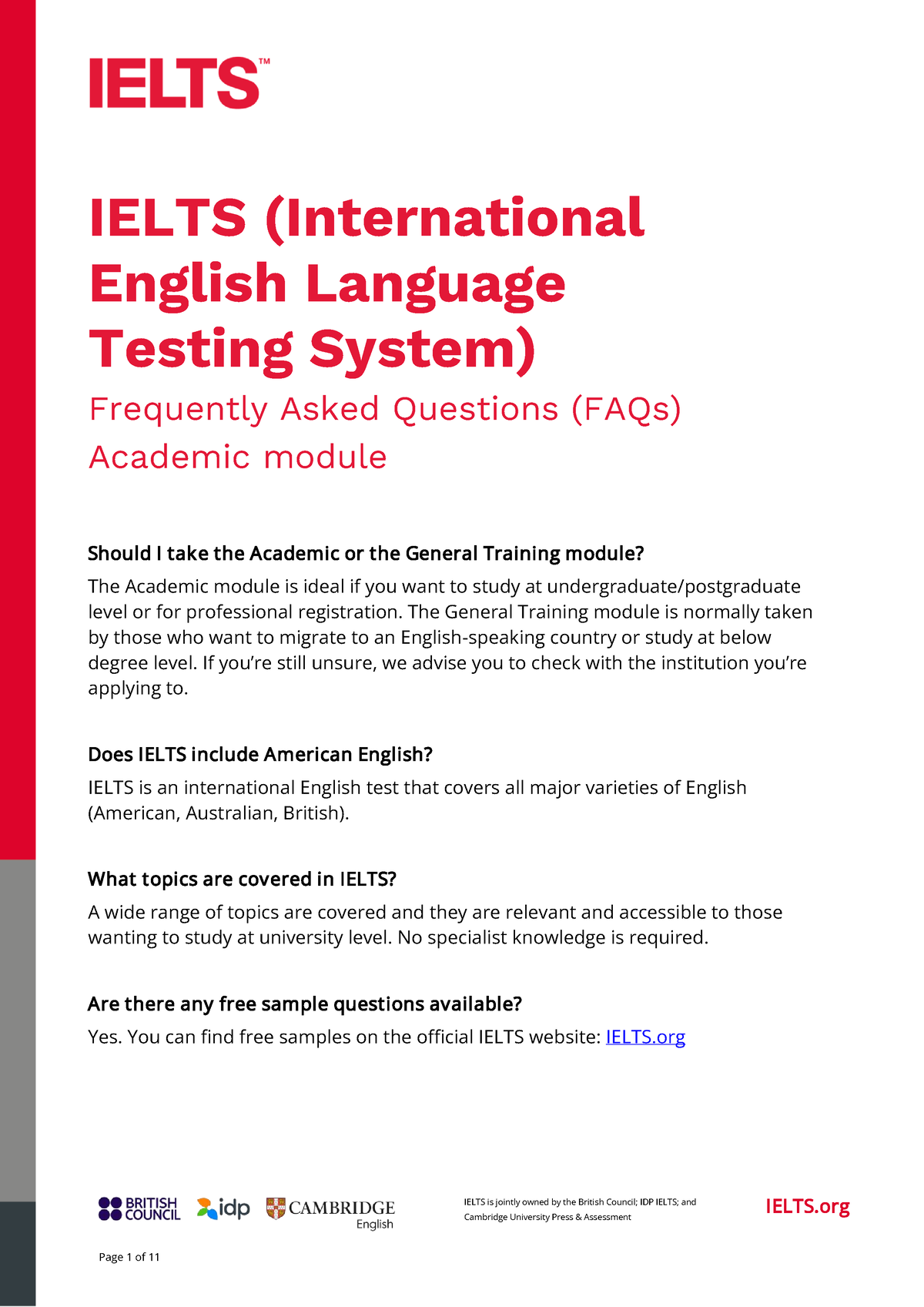 269898 ielts academic faqs - Page 1 of 11 IELTS is jointly owned by the ...