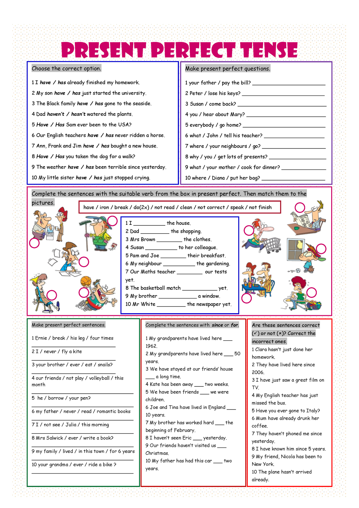 Oefening engels - PRESENT PERFECT TENSE Choose the correct option. 1 I ...