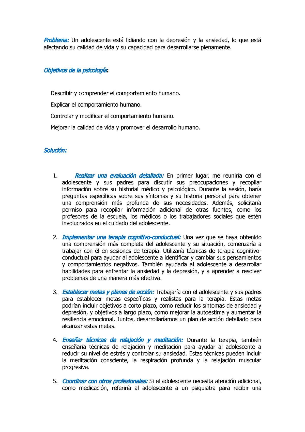 Objetivos De La Psicologia - Problema: Un Adolescente Está Lidiando Con ...