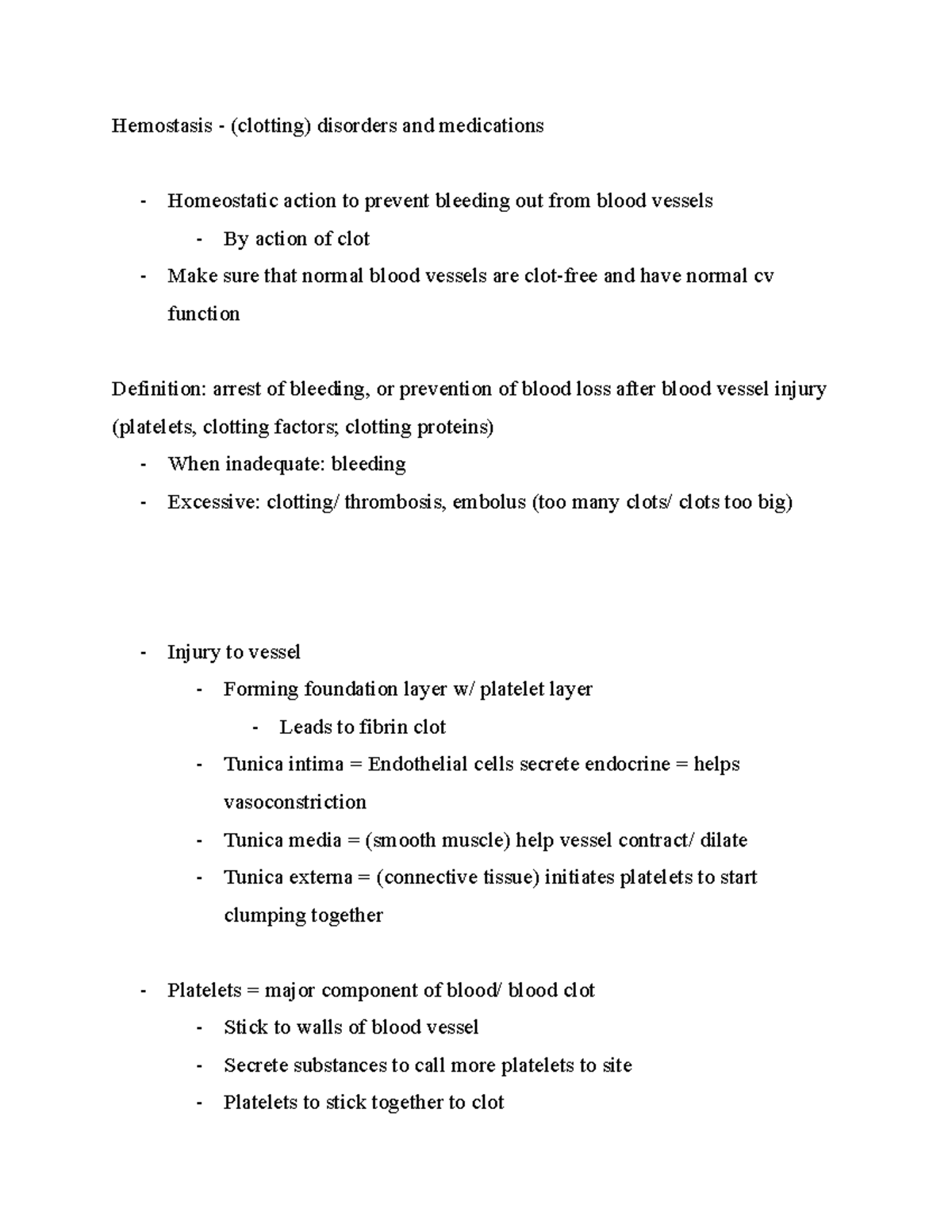 Week 6 Hemostasis (3) Lecture notes 1719 Hemostasis (clotting