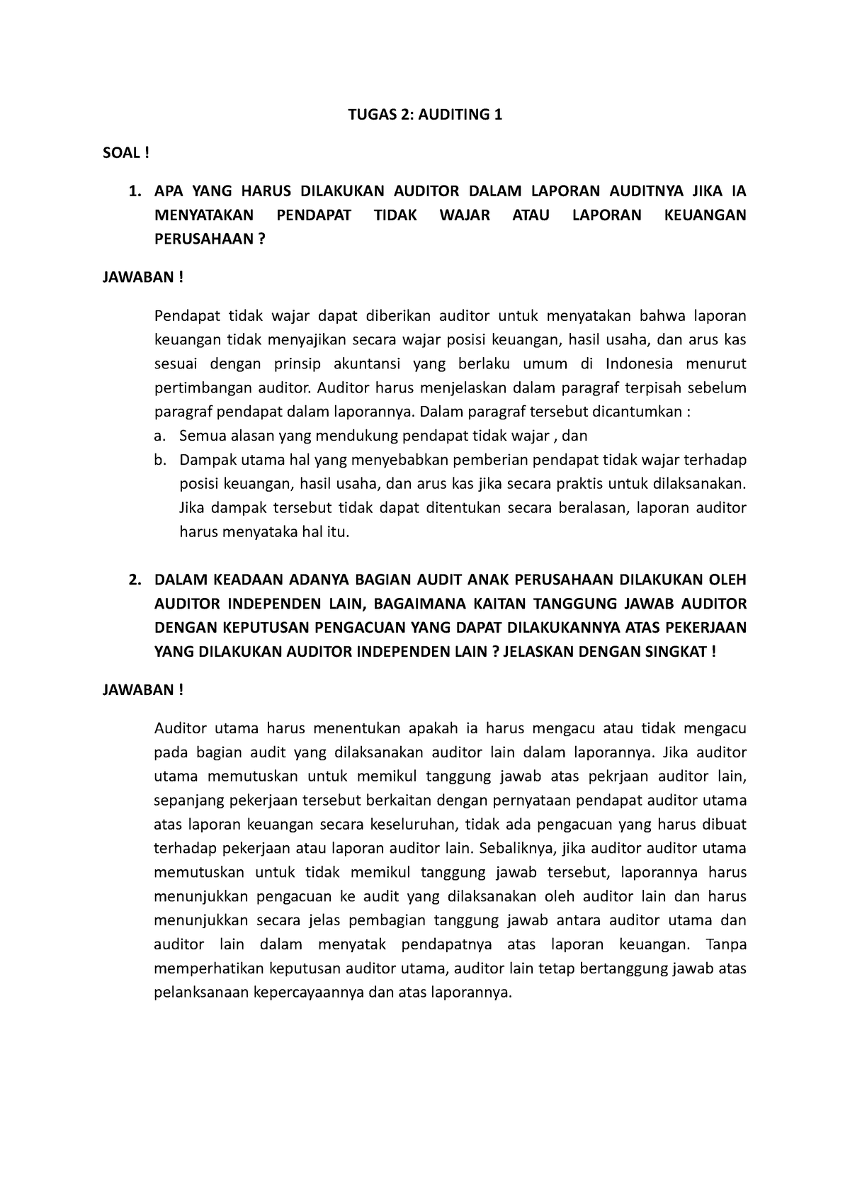 Tugas 2 Auditing 1 - TUGAS 2: AUDITING 1 SOAL! 1. APA YANG HARUS ...