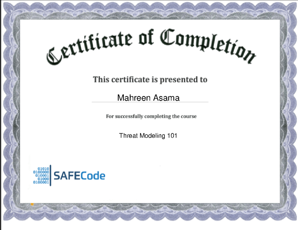 Mahreen Asama Threat Modeling 101 Completion Certificate Safecode ...