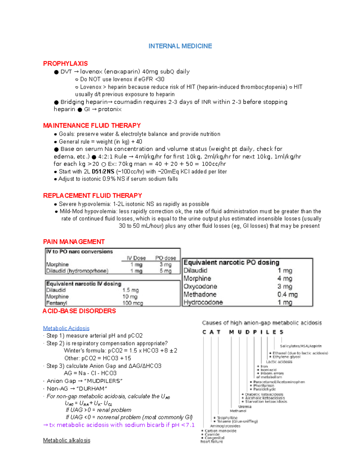 Internal med quick review INTERNAL MEDICINE PROPHYLAXIS DVT → lovenox