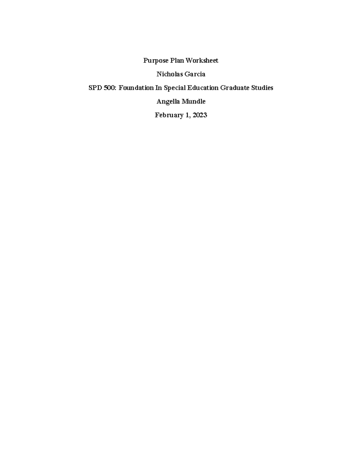 Purpose Plan Worksheet SPD500 - Purpose Plan Worksheet Nicholas Garcia ...