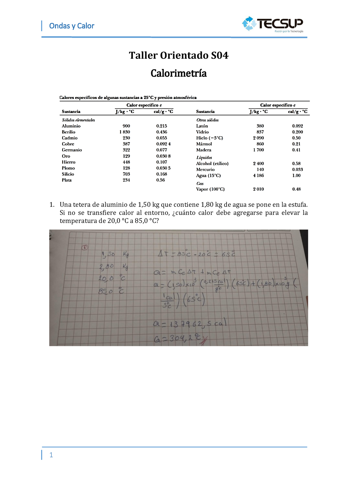 Tall ORI S04 OC 2021 2 - Bien - Taller Orientado S Calorimetría 1. Una ...