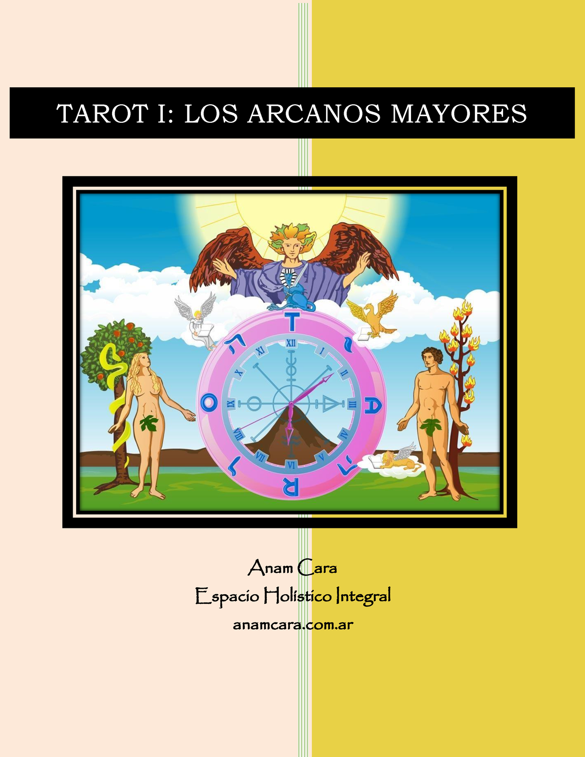 Tarot I Arcanos Mayores Anam Cara Espacio HolÌstico Integral Anamcara Presentaci”n Este 