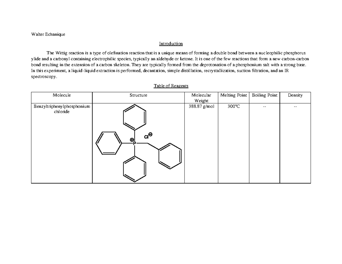 OChem Lab II Final Report 8 Walter Echanique Introduction The Wittig reaction is a type of