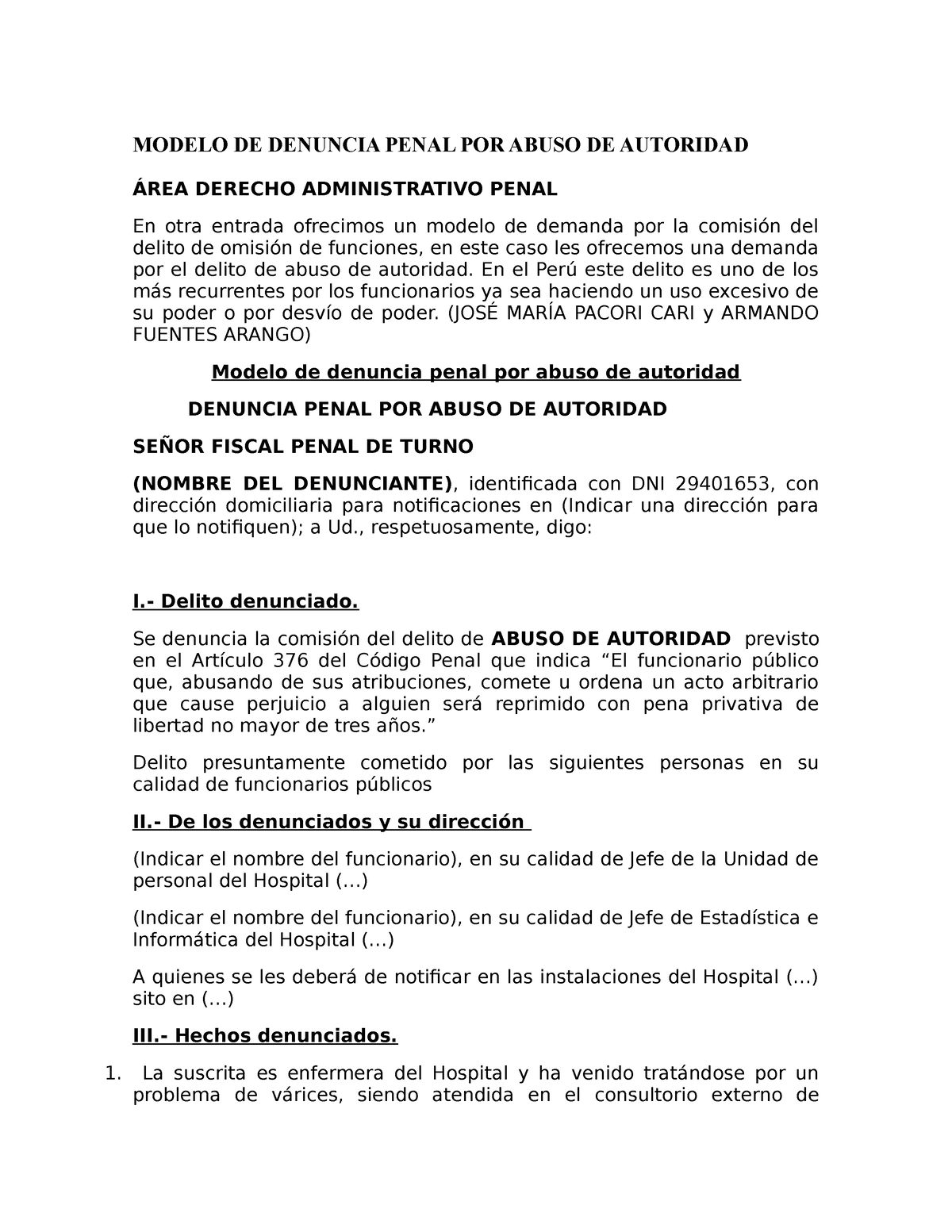 Modelo denuncia - MODELO DE DENUNCIA PENAL POR ABUSO DE AUTORIDAD ÁREA  DERECHO ADMINISTRATIVO PENAL - Studocu