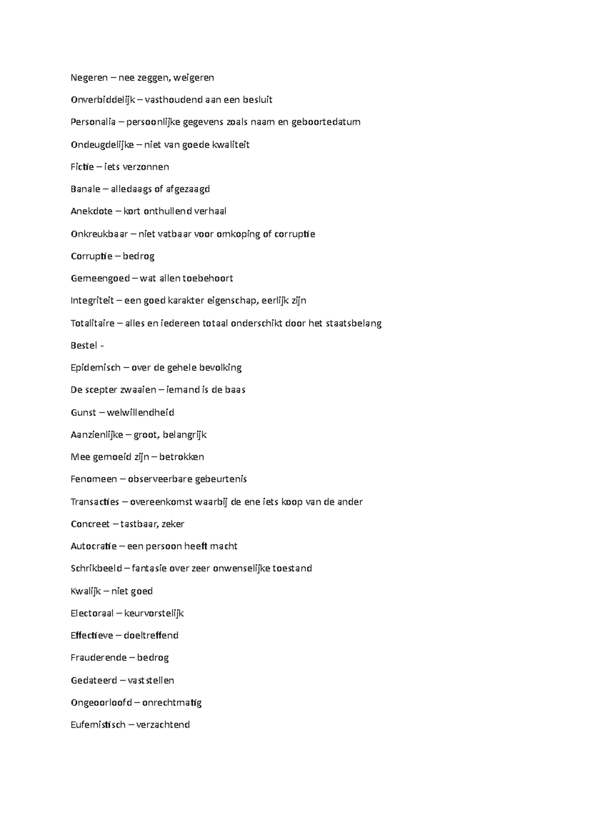 Nederlands moeilijke woorden Negeren nee zeggen, weigeren Onverbiddelijk vasthoudend aan Nederlands moeilijke woorden Negeren nee zeggen, weigeren Onverbiddelijk vasthoudend aan