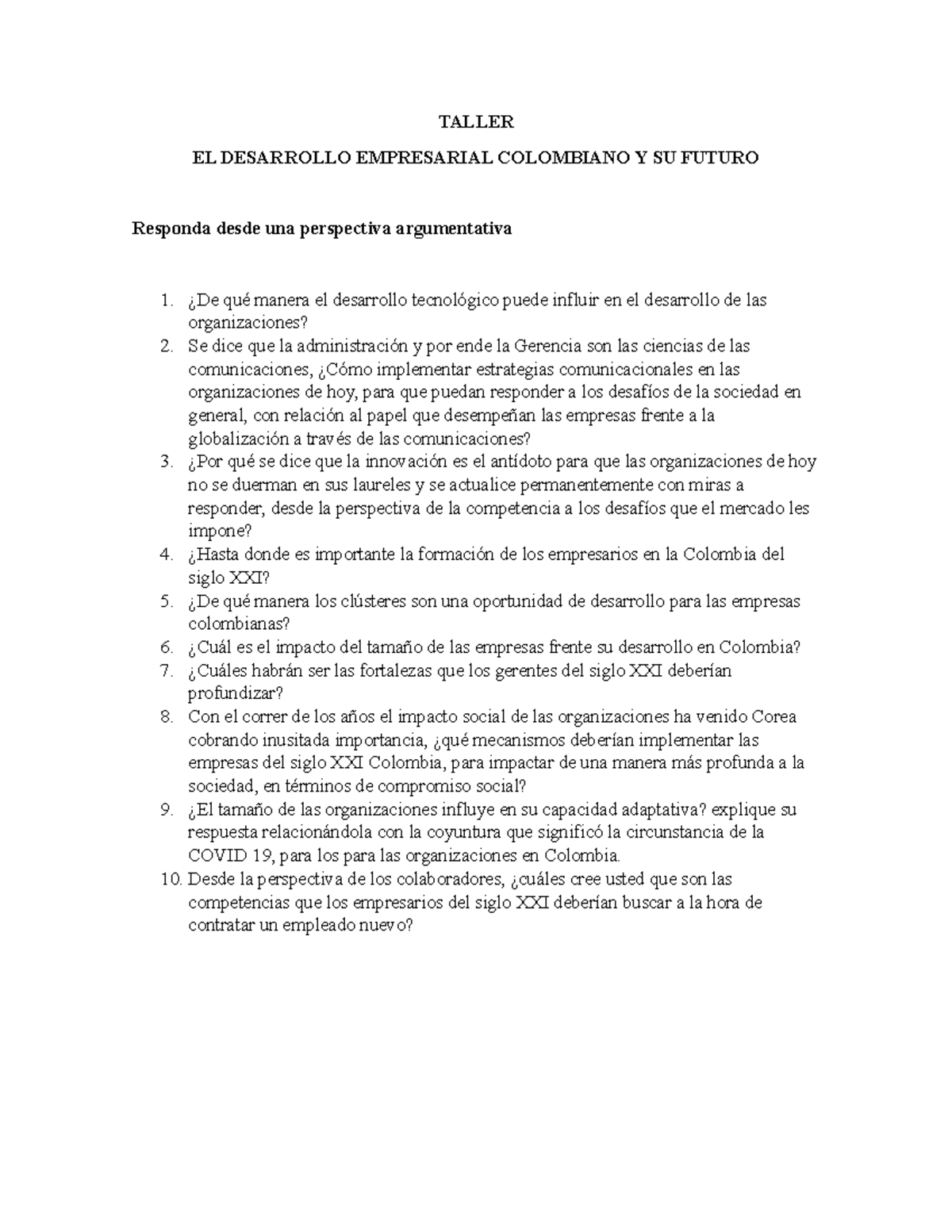 Taller EL Desarrollo Empresarial Colombiano Y SU Futuro carol rincon ...