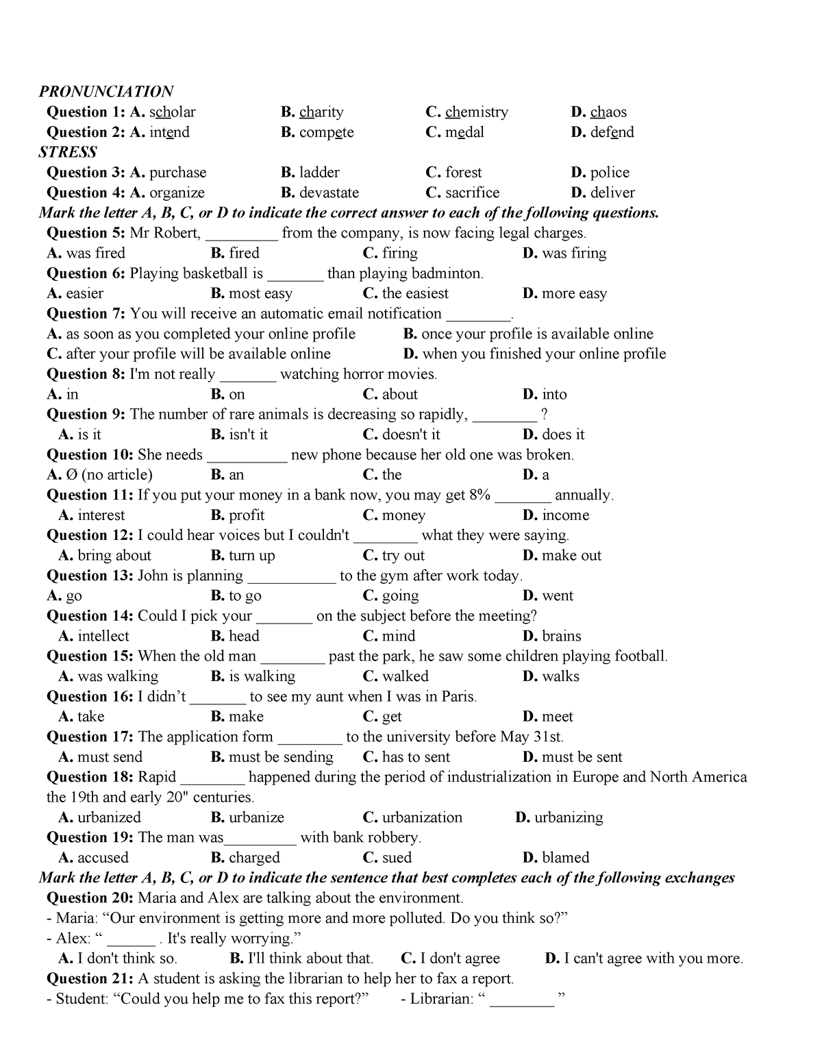 english test 11 - PRONUNCIATION Question 1: A. scholar B. charity C ...