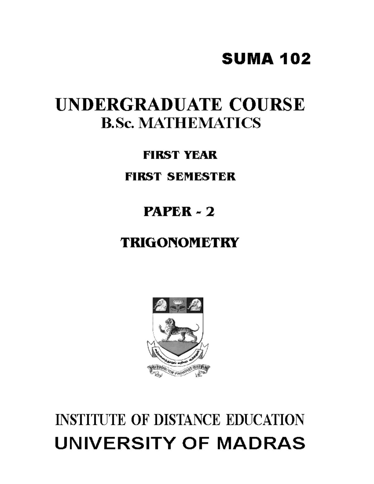 Trigonometry Full syllabus FIRST YEAR FIRST SEMESTER UNDERGRADUATE