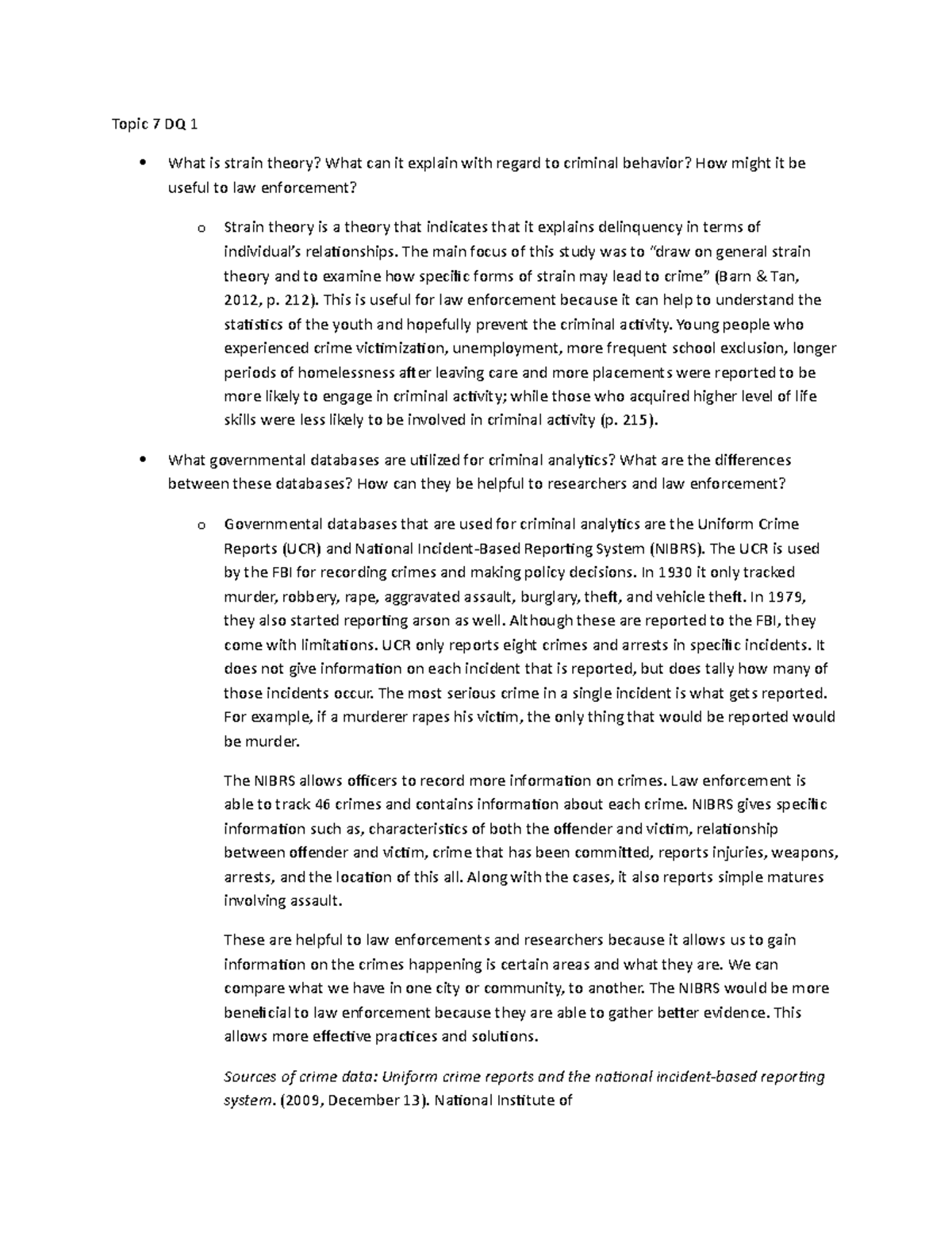 Topic 7 DQ 1 Discussion Question That Was Answered Topic 7 DQ 1 