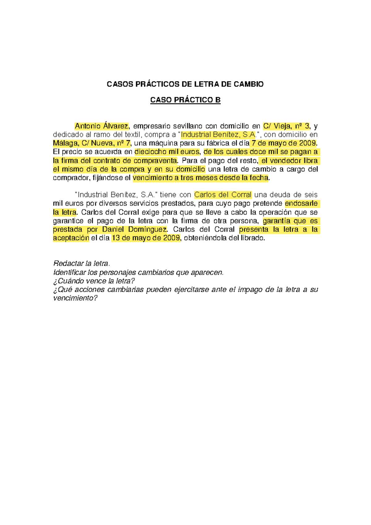 Caso B - Caso Mercantil - CASOS PRÁCTICOS DE LETRA DE CAMBIO CASO ...