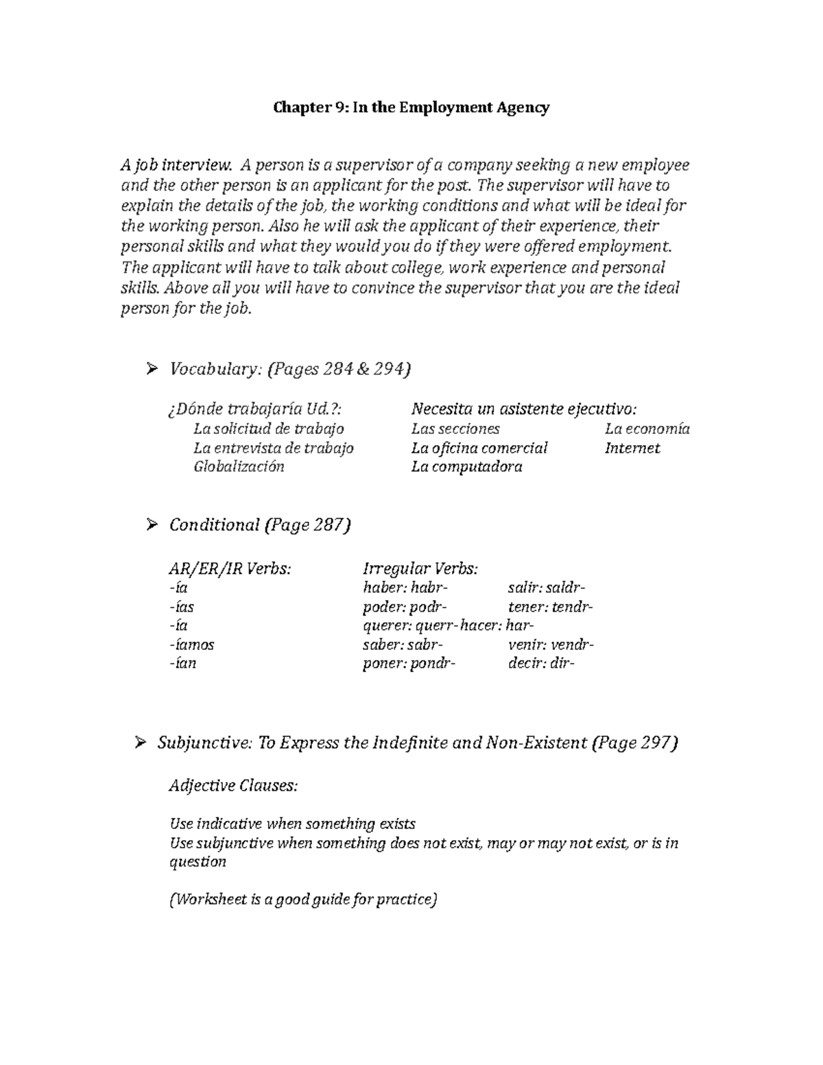 Oral Exam 1 Ch. 9 - Chapter 9: In the Employment Agency A job interview ...