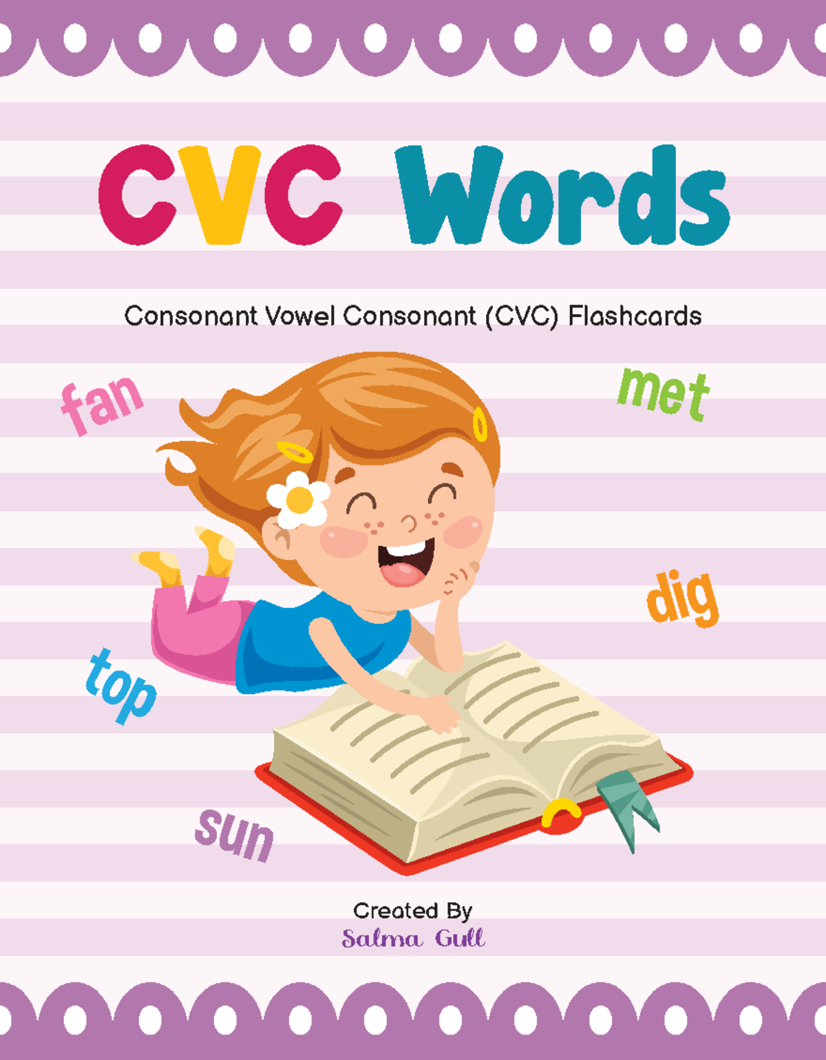 CVC Words - Consonant Vowel Consonant (CVC) Flashcards Salma Gull ...