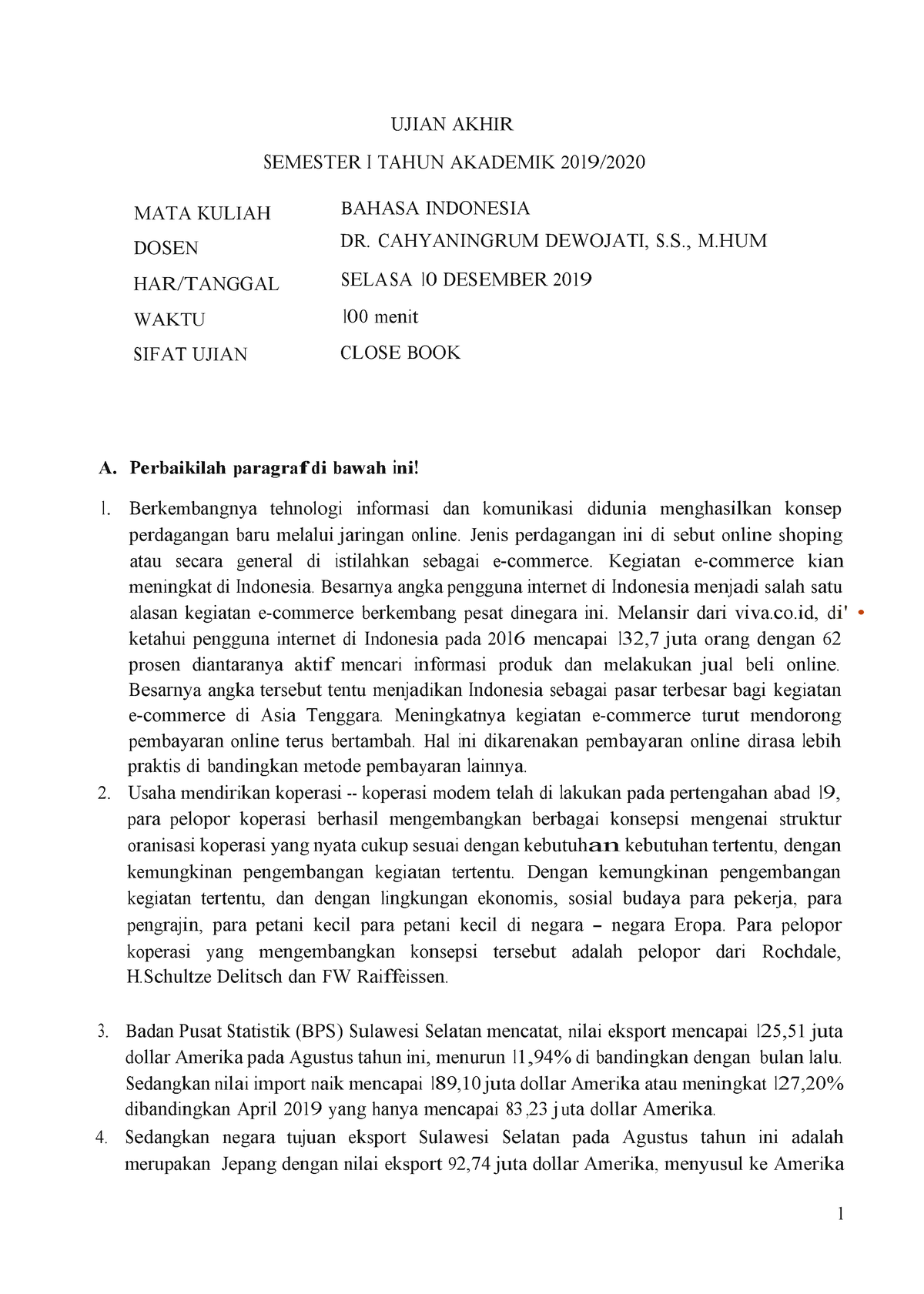 Soal UAS Bahasa Indonesia - Cahyaningrum D 2019 - UJIAN AKHIR SEMESTER ...