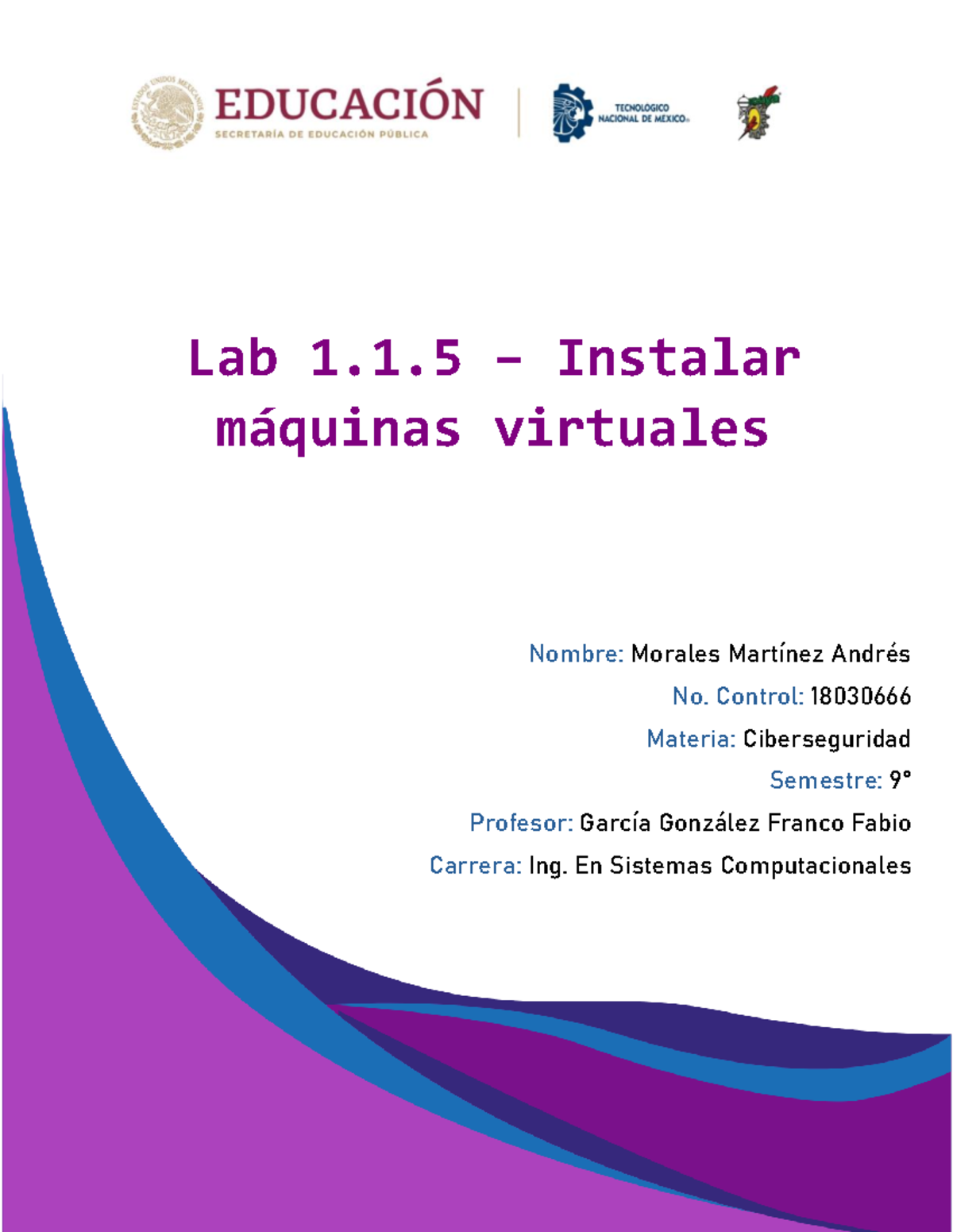 18030666 Morales Andres Lab1 - Lab 1.1 – Instalar m·quinas virtuales ...