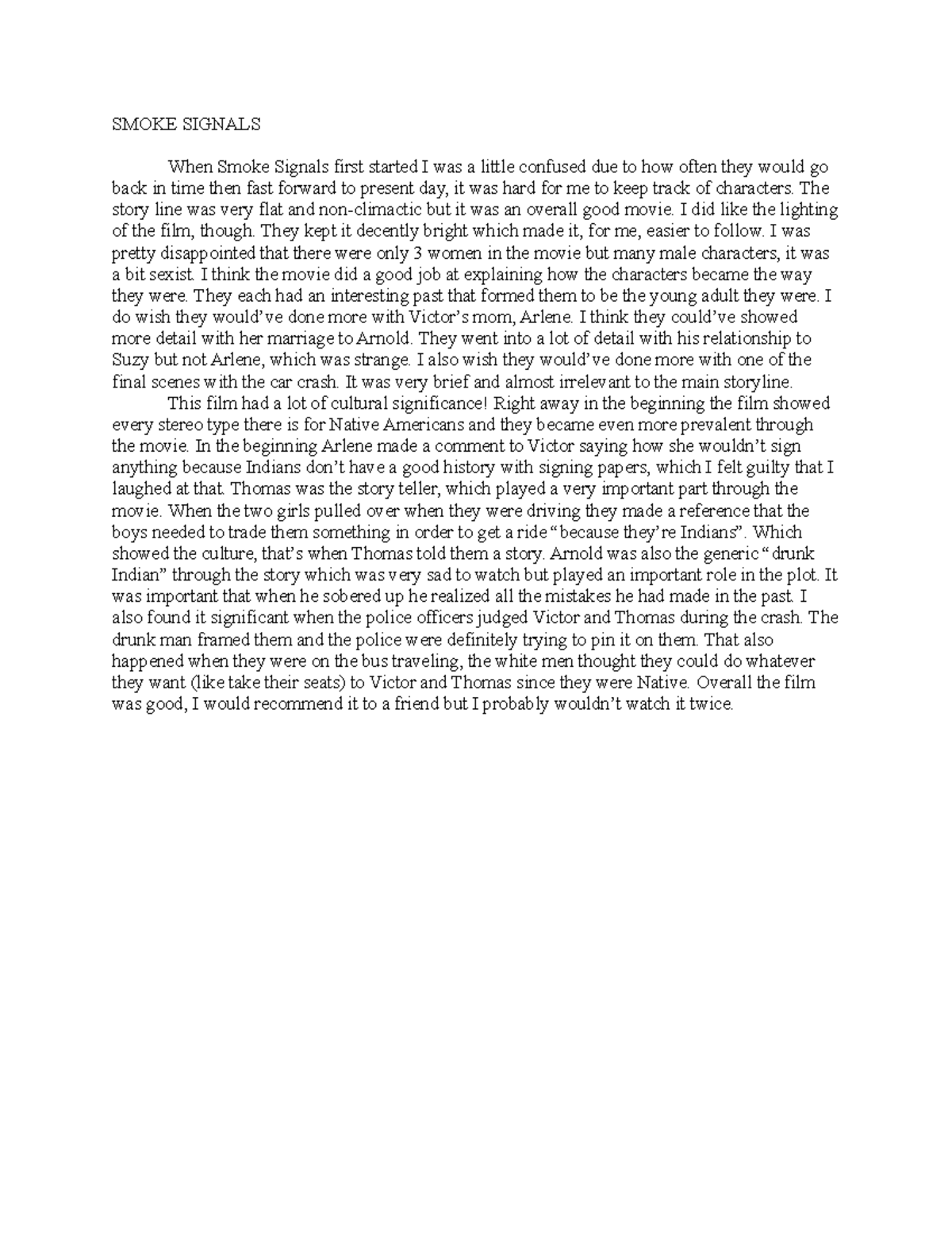 Smoke Signals Lori Koenig SMOKE SIGNALS When Smoke Signals first