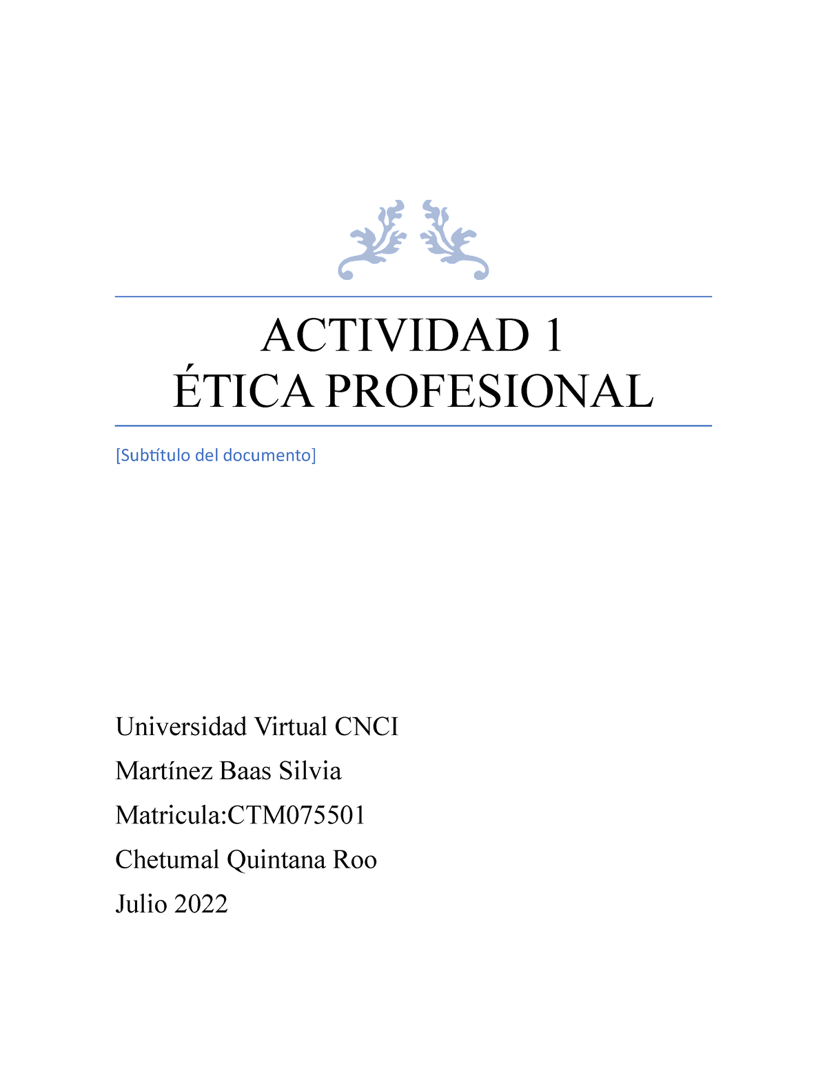 Etica Profesional Tarea Actividad 1 Ética Profesional Subtítulo Del Documento Universidad 1743