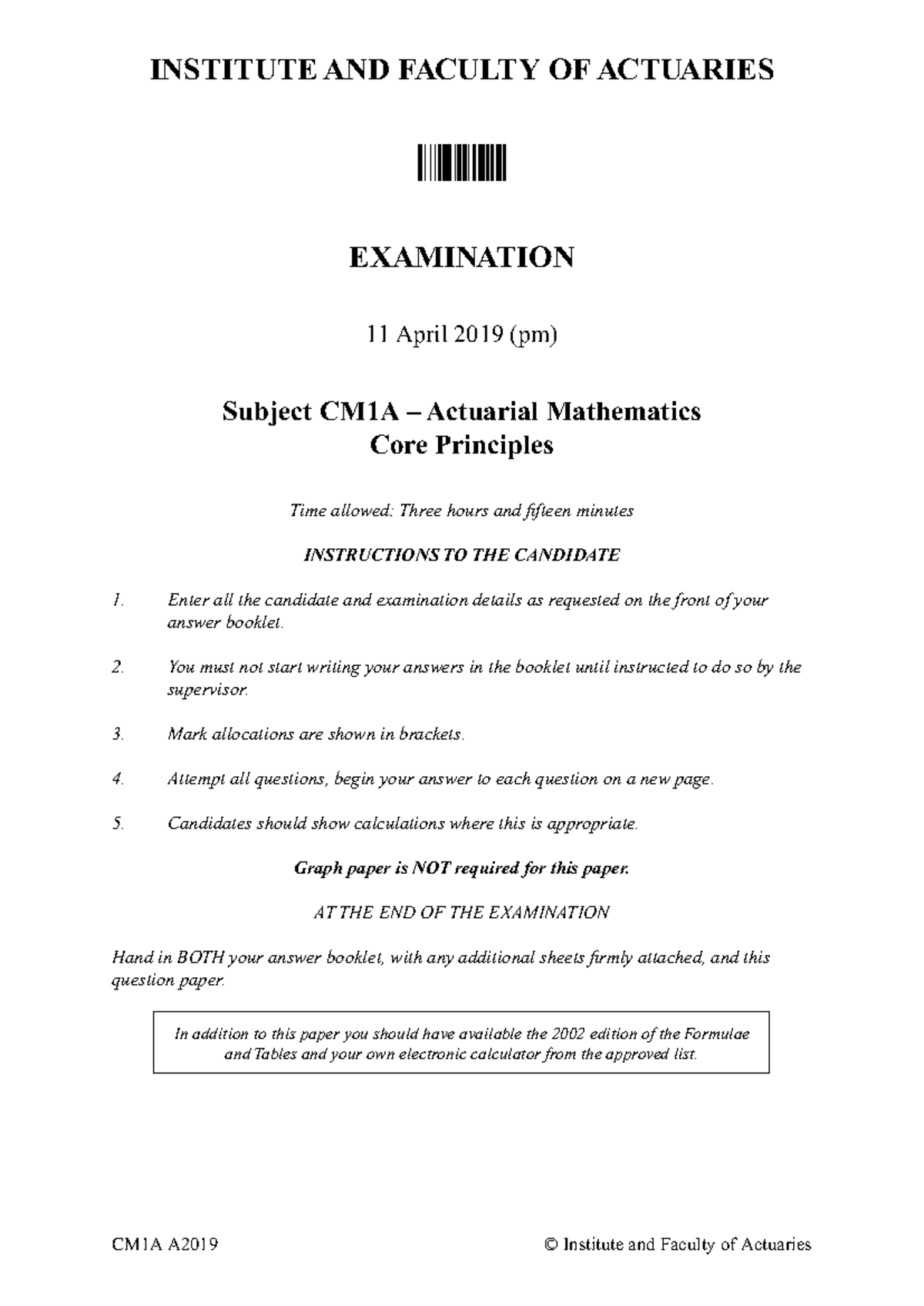 Iand F CM1A 2019 04 Exam Paper - CM1A A2019 © Institute and Faculty of ...