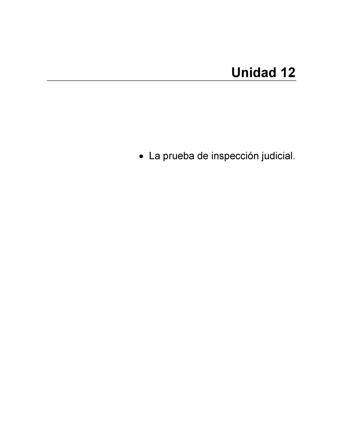Unidad 12 Unidad 12 • La Prueba De Inspección Judicial Unidad 12 La Prueba De Inspeccion 0698